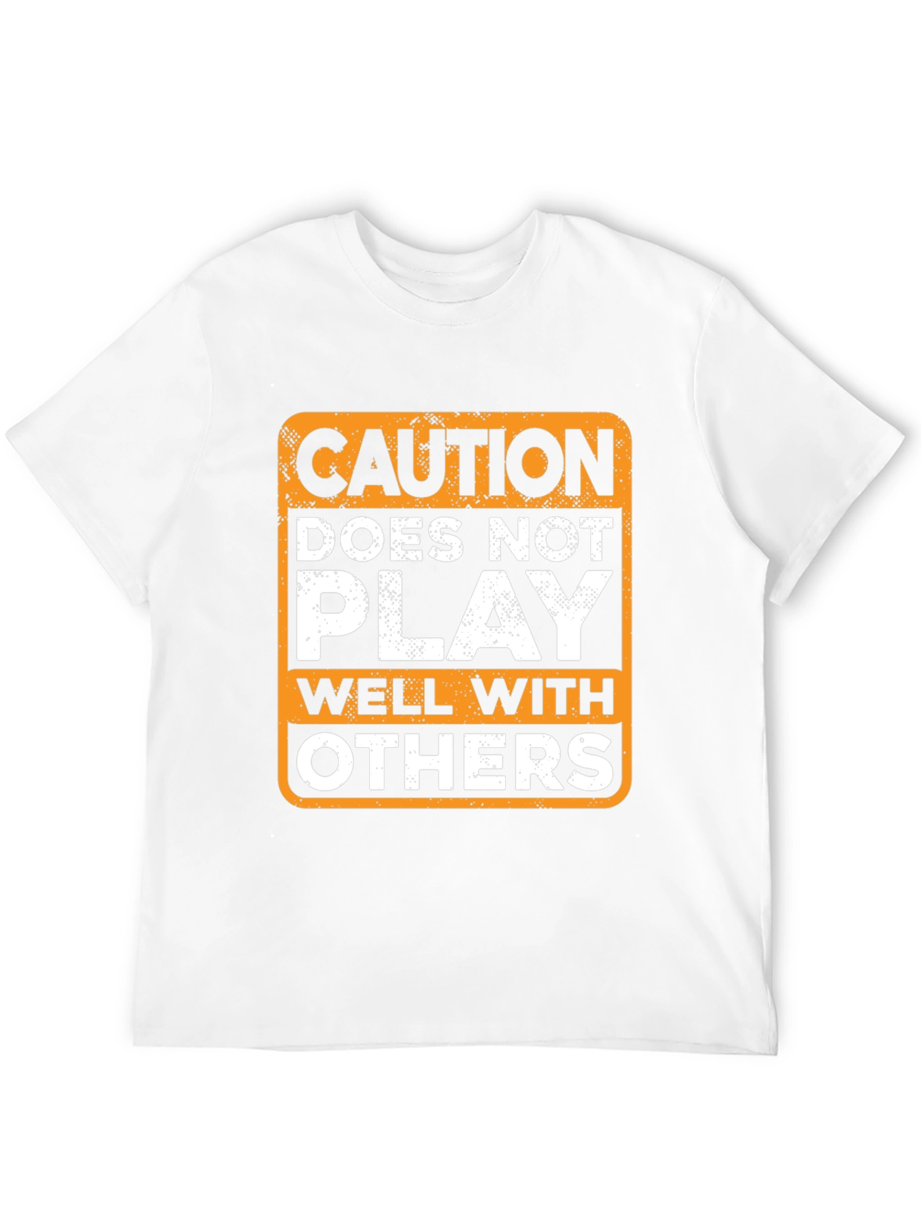 Caution Doesnt Play Well With Others Black T-Shirt