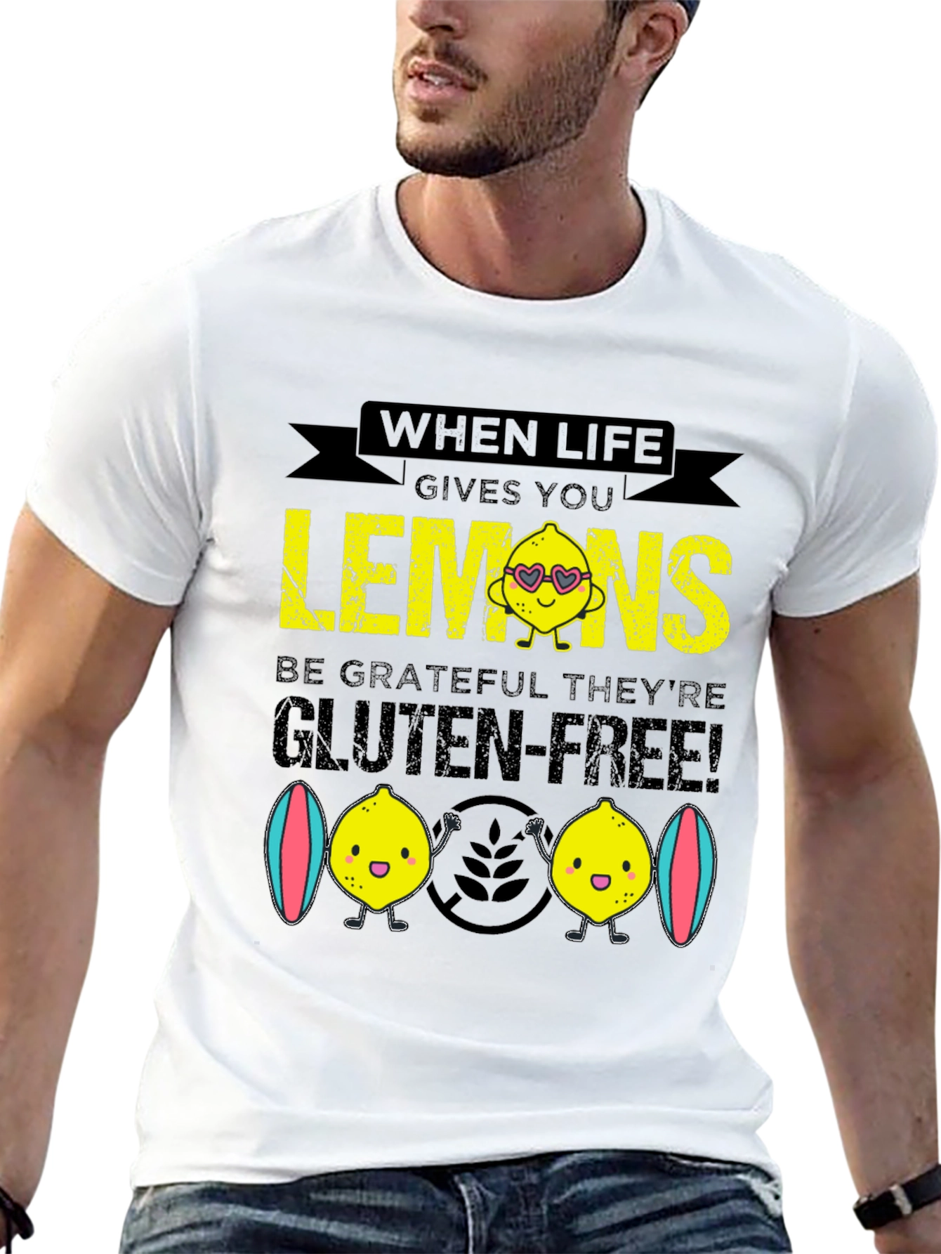 When Life Gives You Lemons Gluten Free T-Shirt
