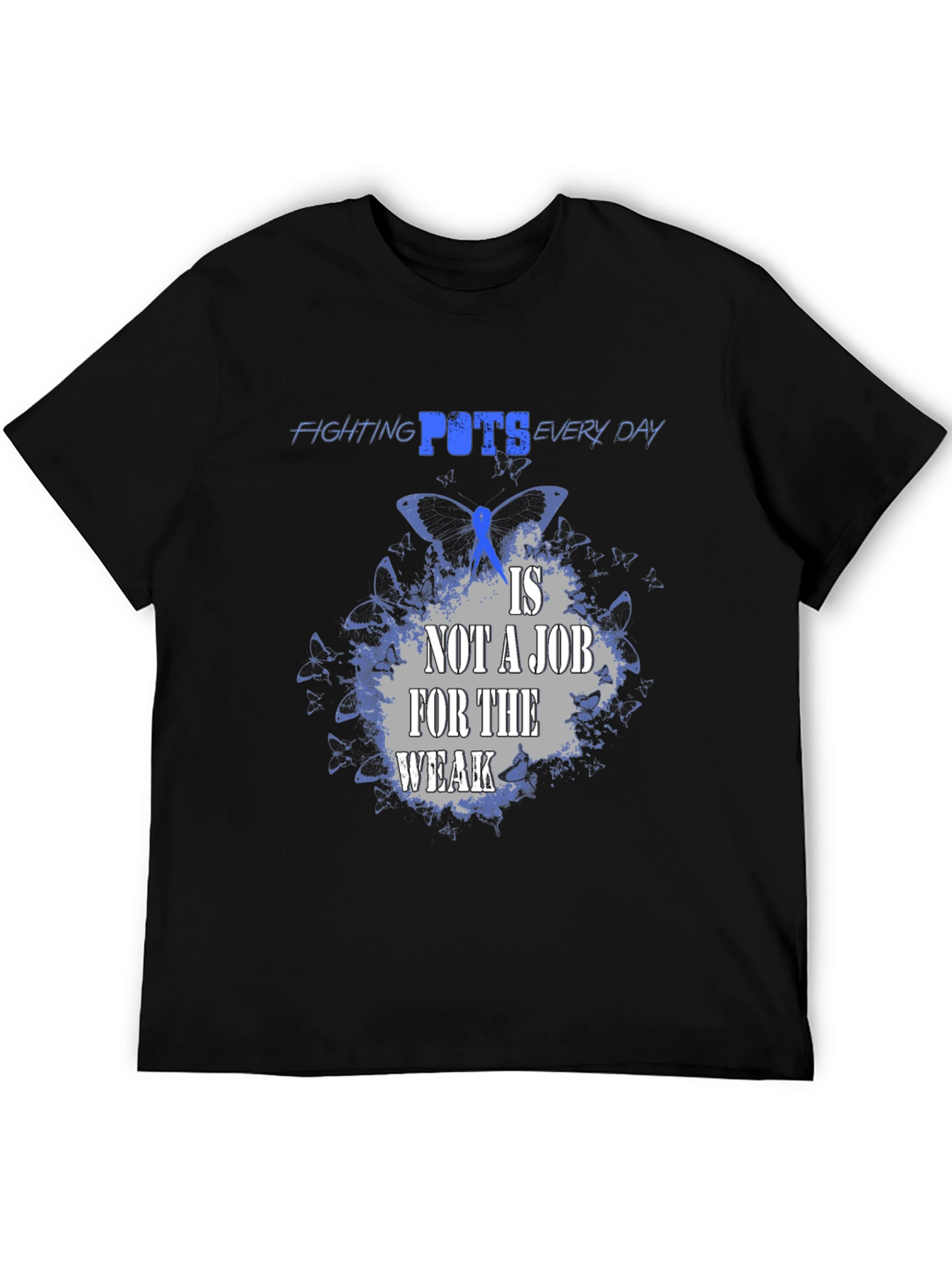 POTS Awareness T-Shirt - Fighting Everyday