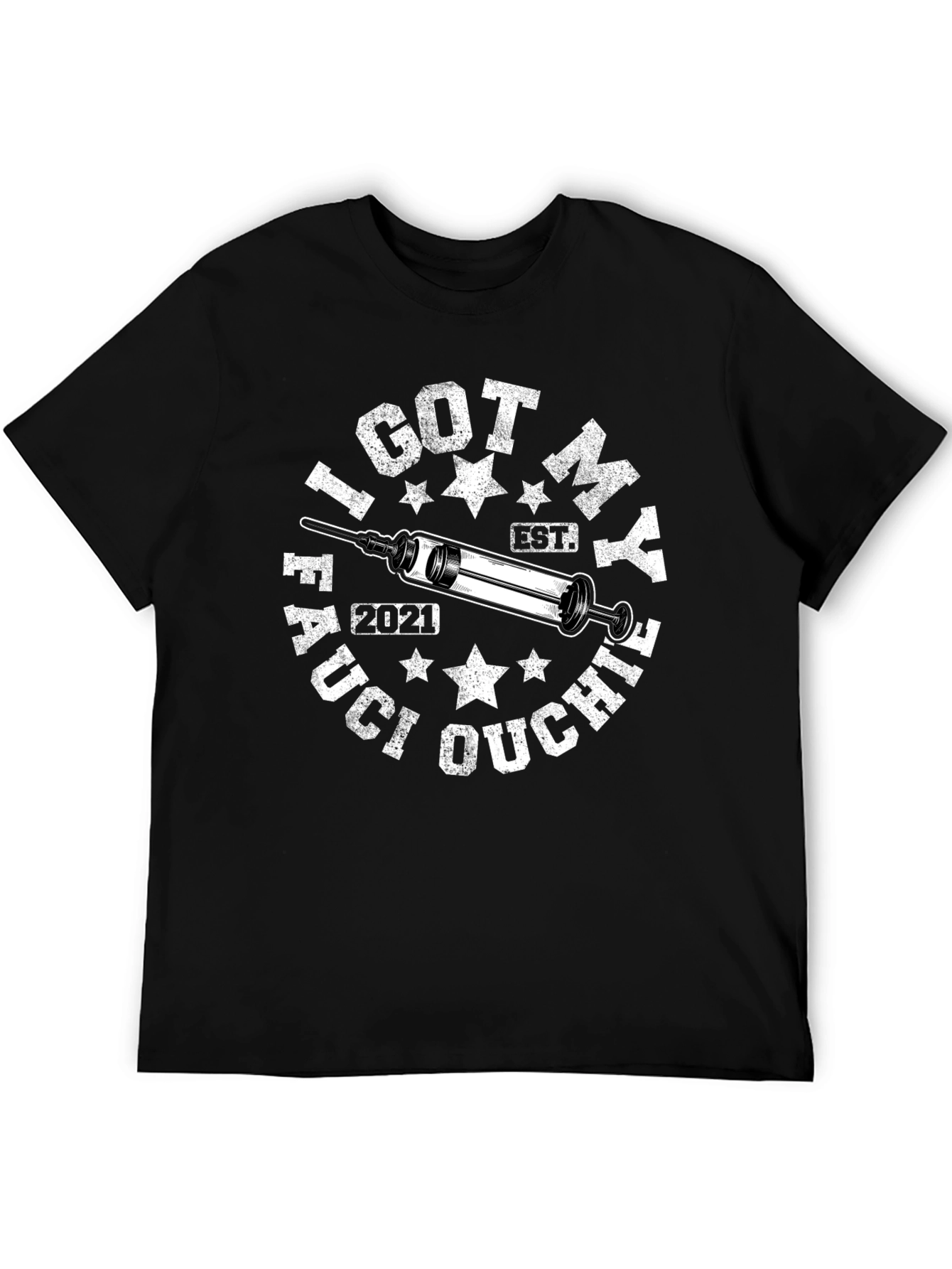 I Got My Fauci Ouchie T-Shirt - Black