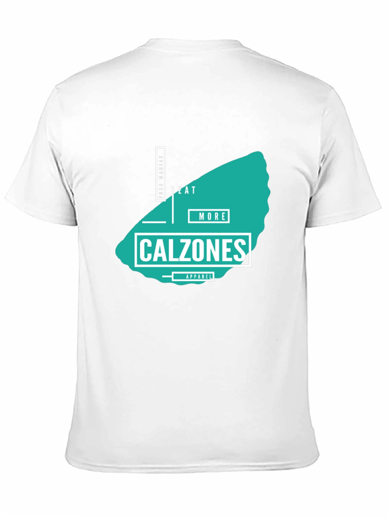 Eat More Calzones Mens Graphic Tee