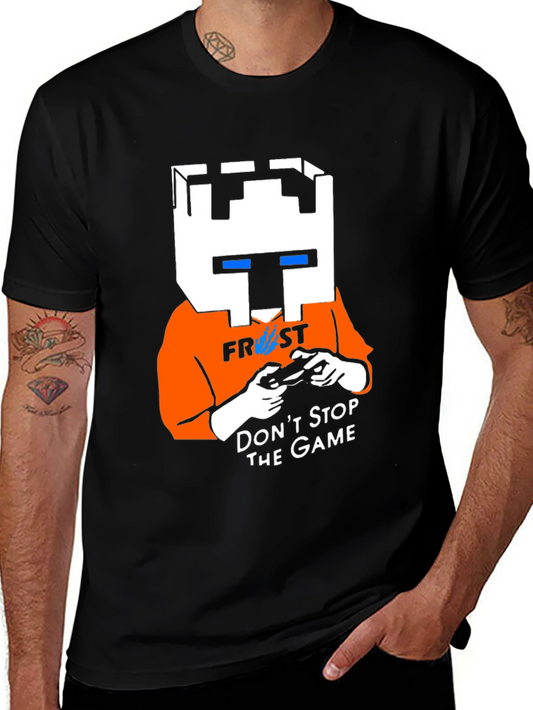 Frost Gaming T-Shirt - Dont Stop the Game!