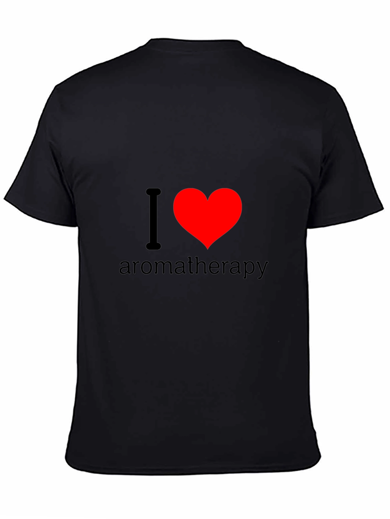 I Love Aromatherapy T-Shirt - Black Cotton Tee