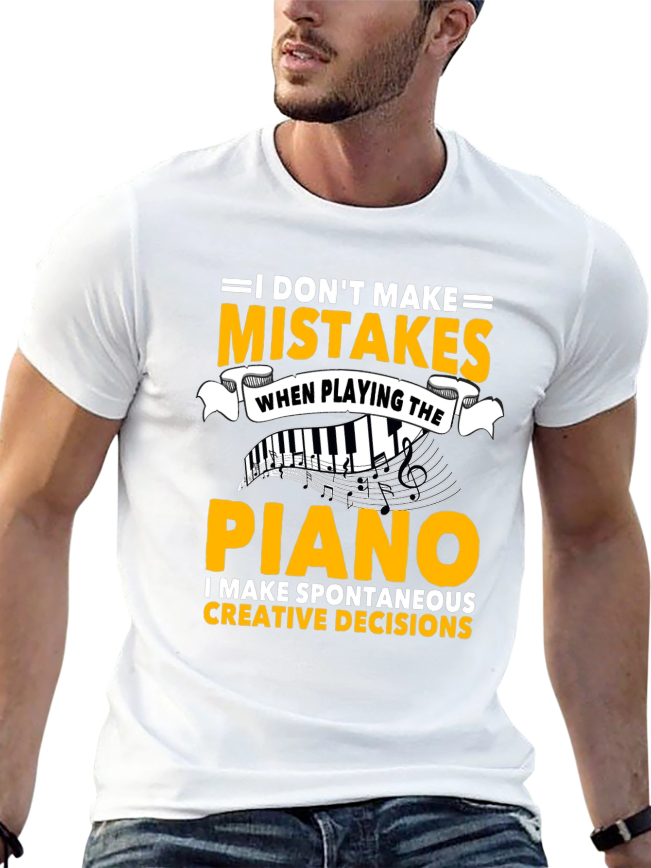 Piano Player T-Shirt: I Dont Make Mistakes