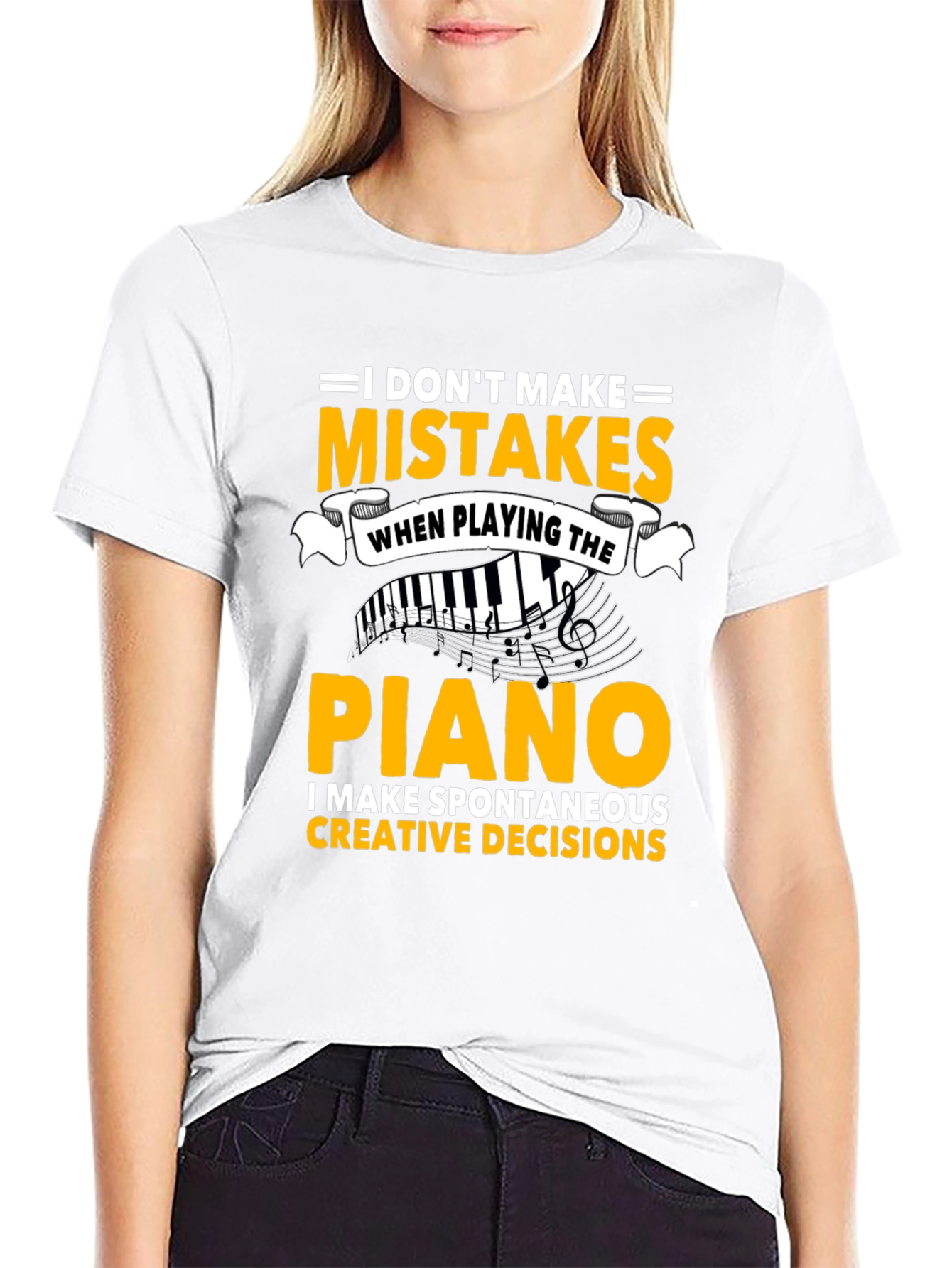Piano Player T-Shirt: I Dont Make Mistakes
