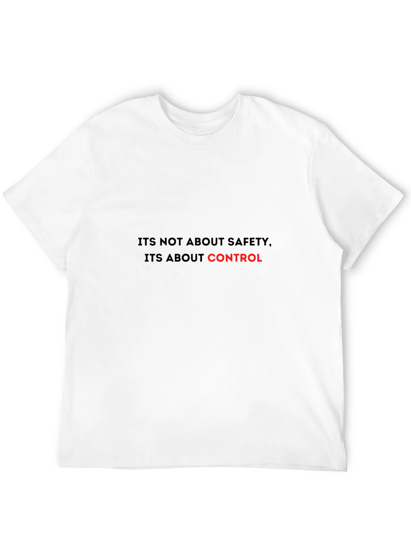 Its About Control Statement T-Shirt