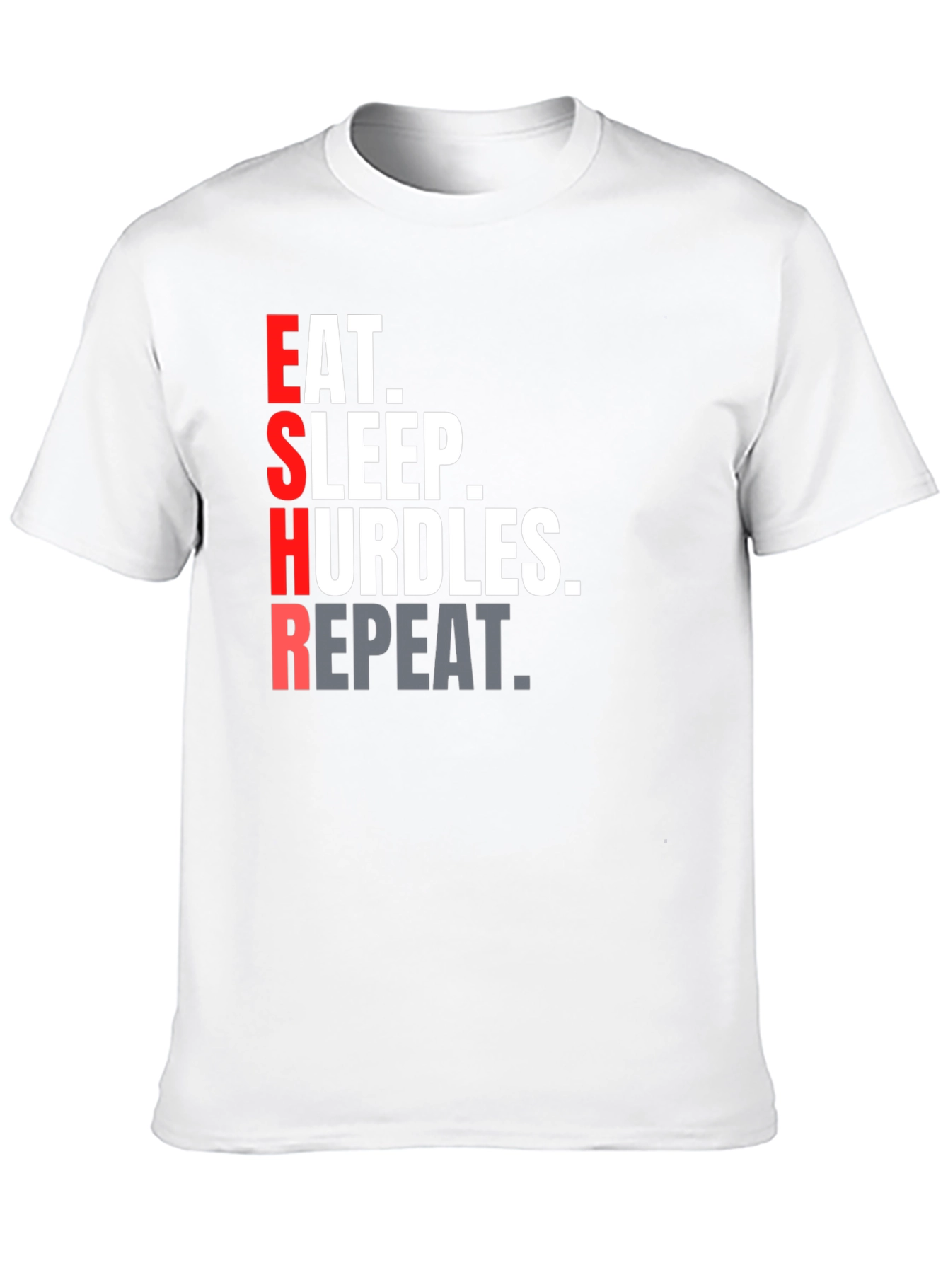 Eat Sleep Hurdles Repeat T-Shirt