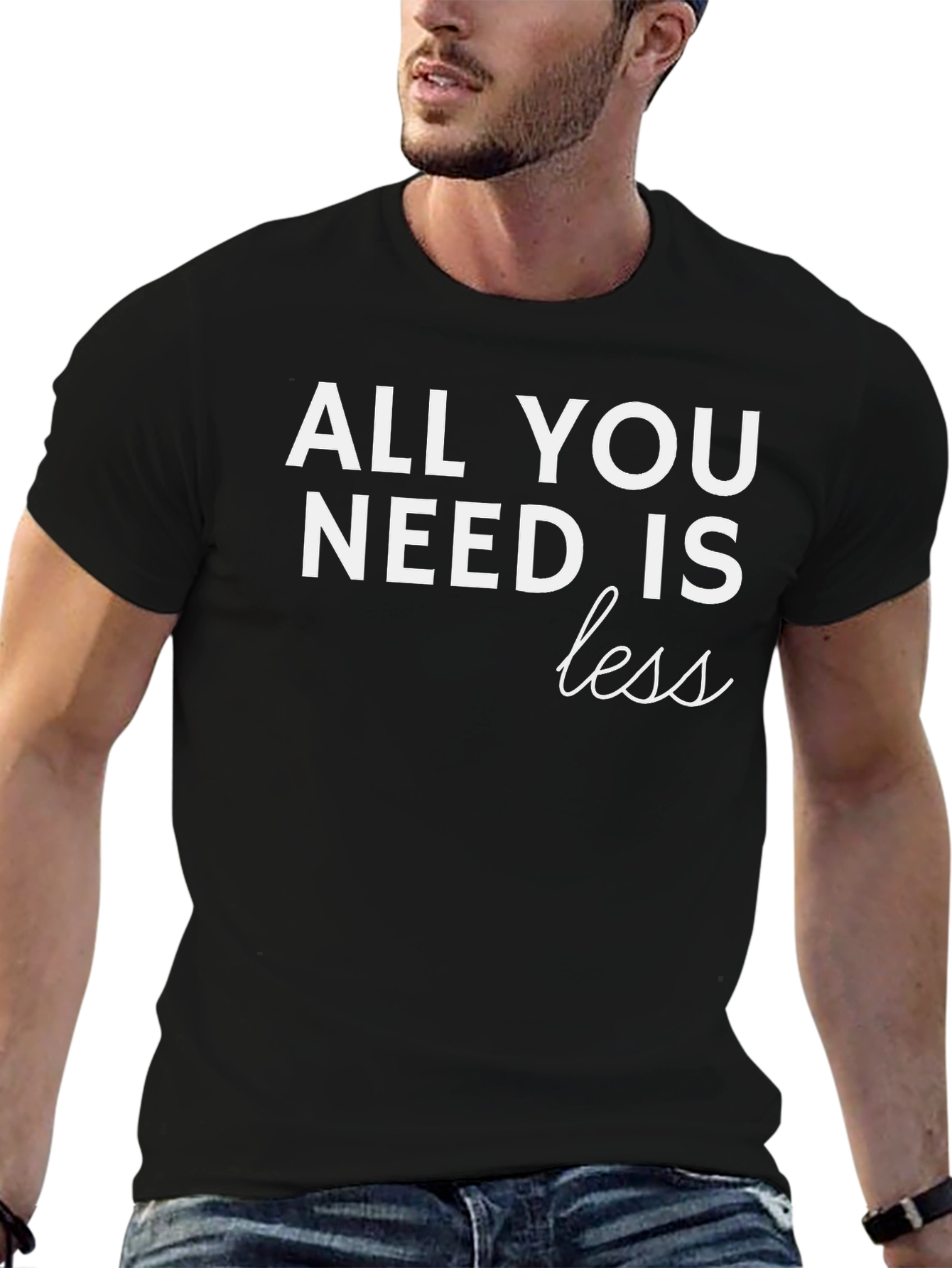 All You Need is Less Graphic T-Shirt - Black