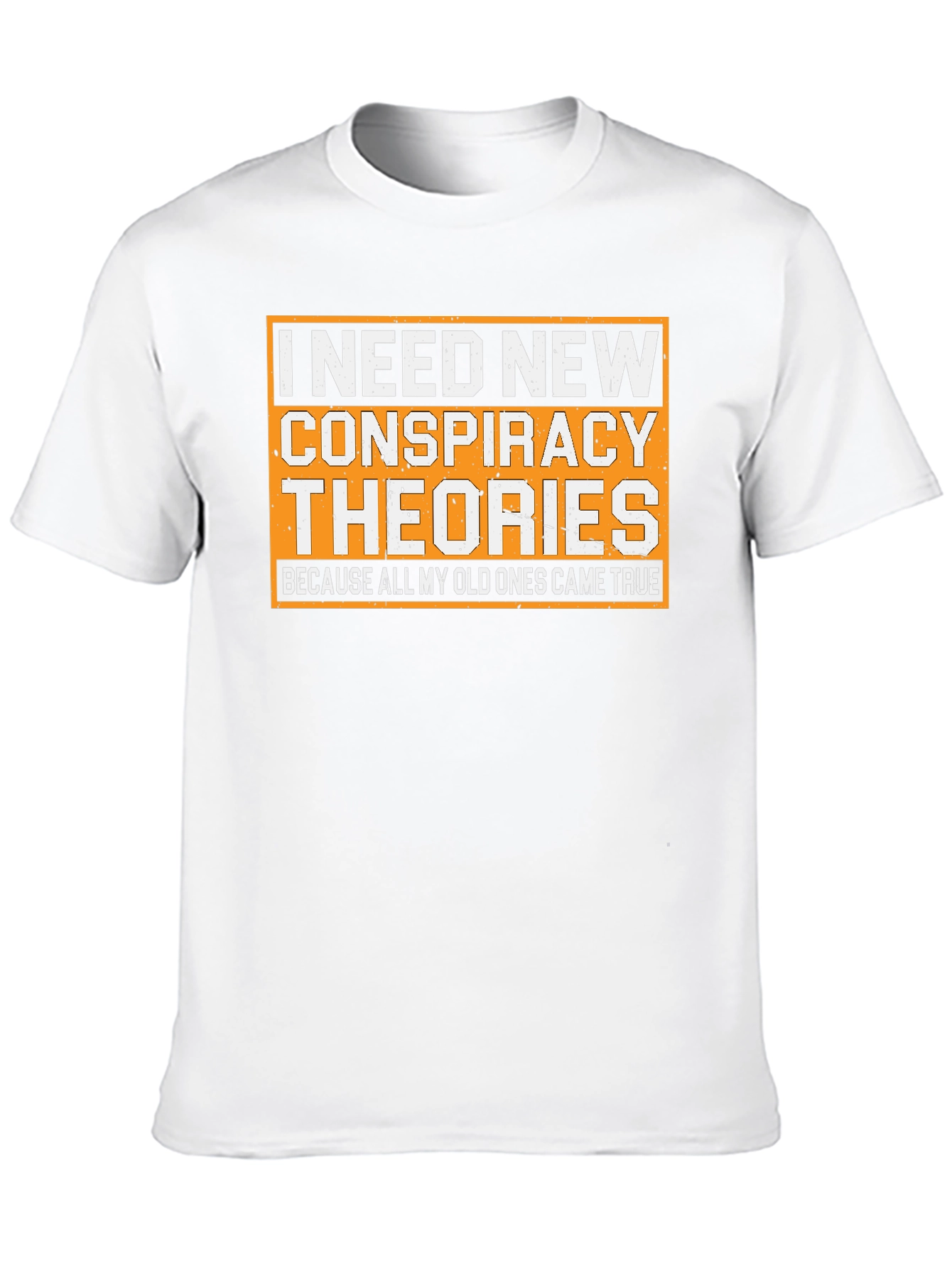 Conspiracy Theory Humor T-Shirt