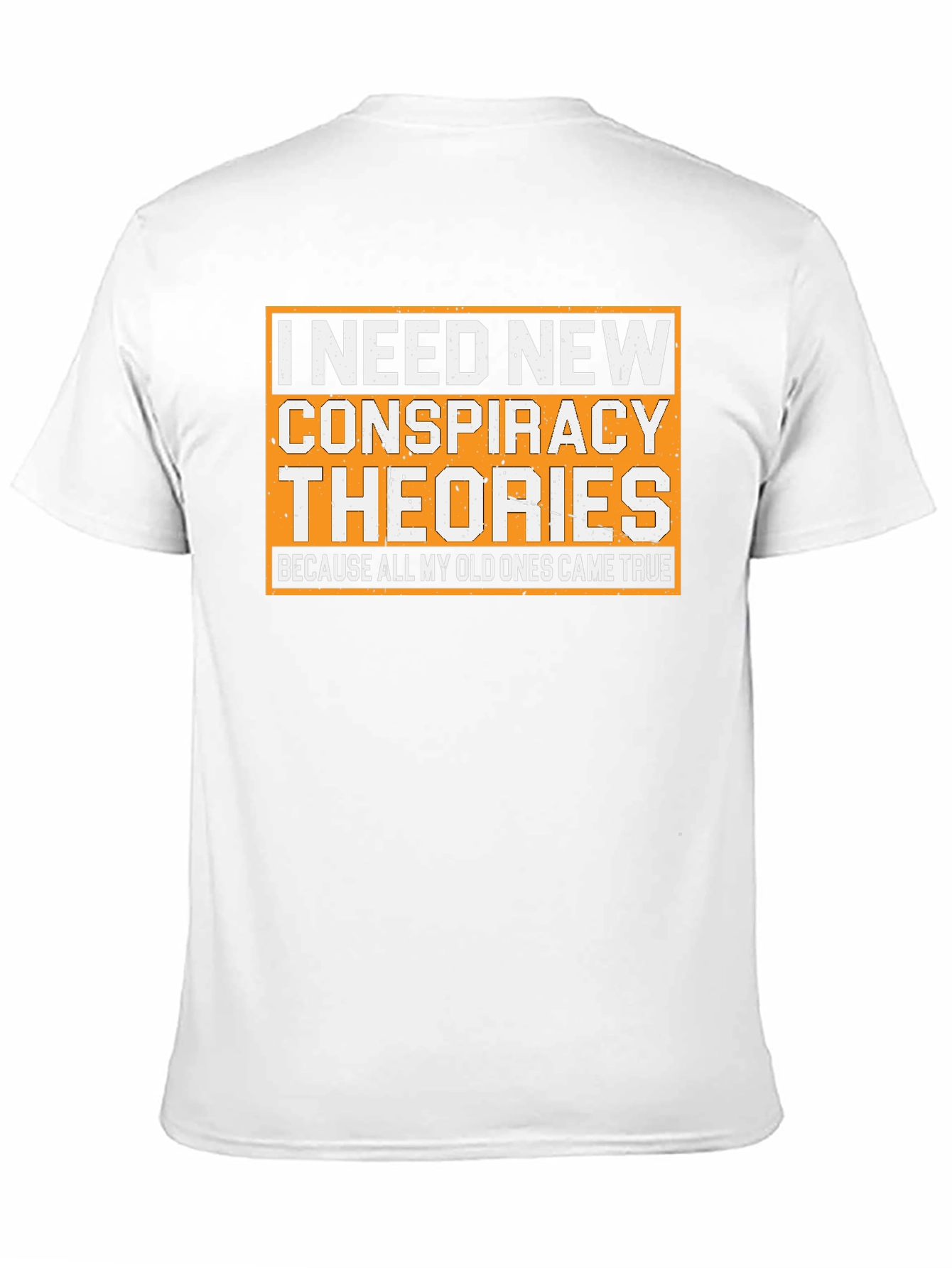 Conspiracy Theory Humor T-Shirt