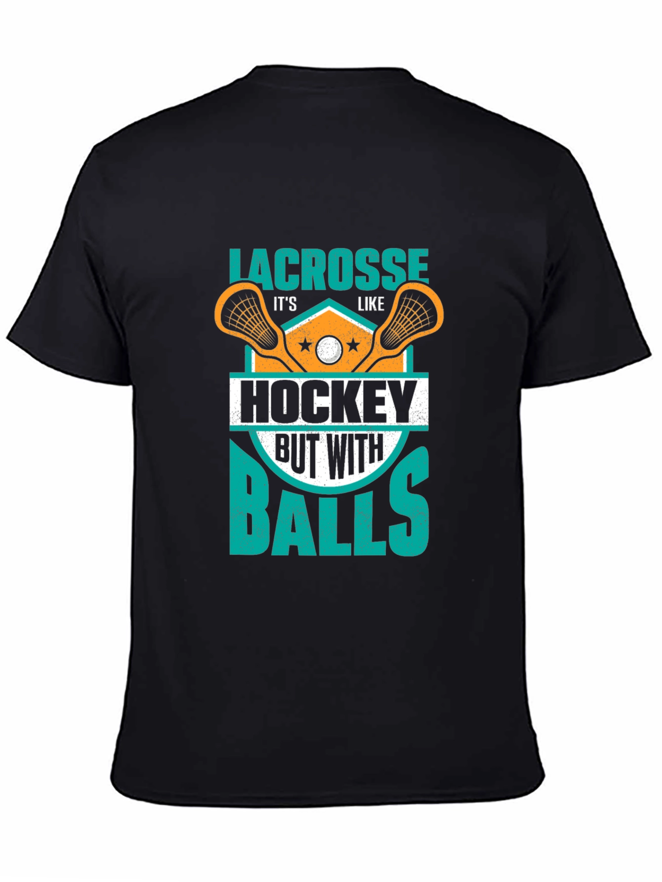 Lacrosse T-Shirt - Its Like Hockey But With Balls