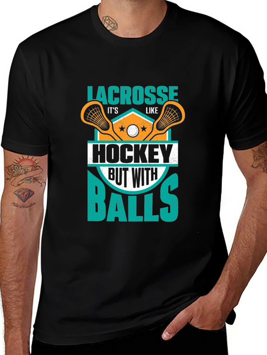Lacrosse T-Shirt - Its Like Hockey But With Balls