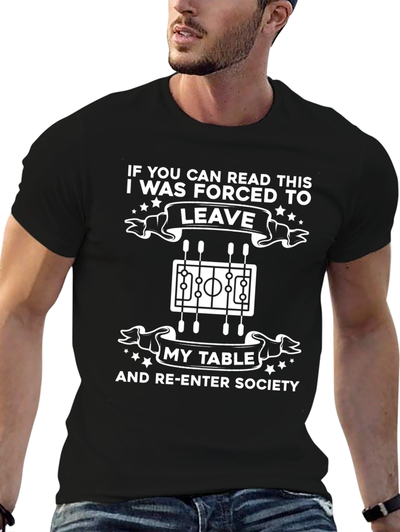 Funny Foosball T-Shirt: Forced to Leave My Table