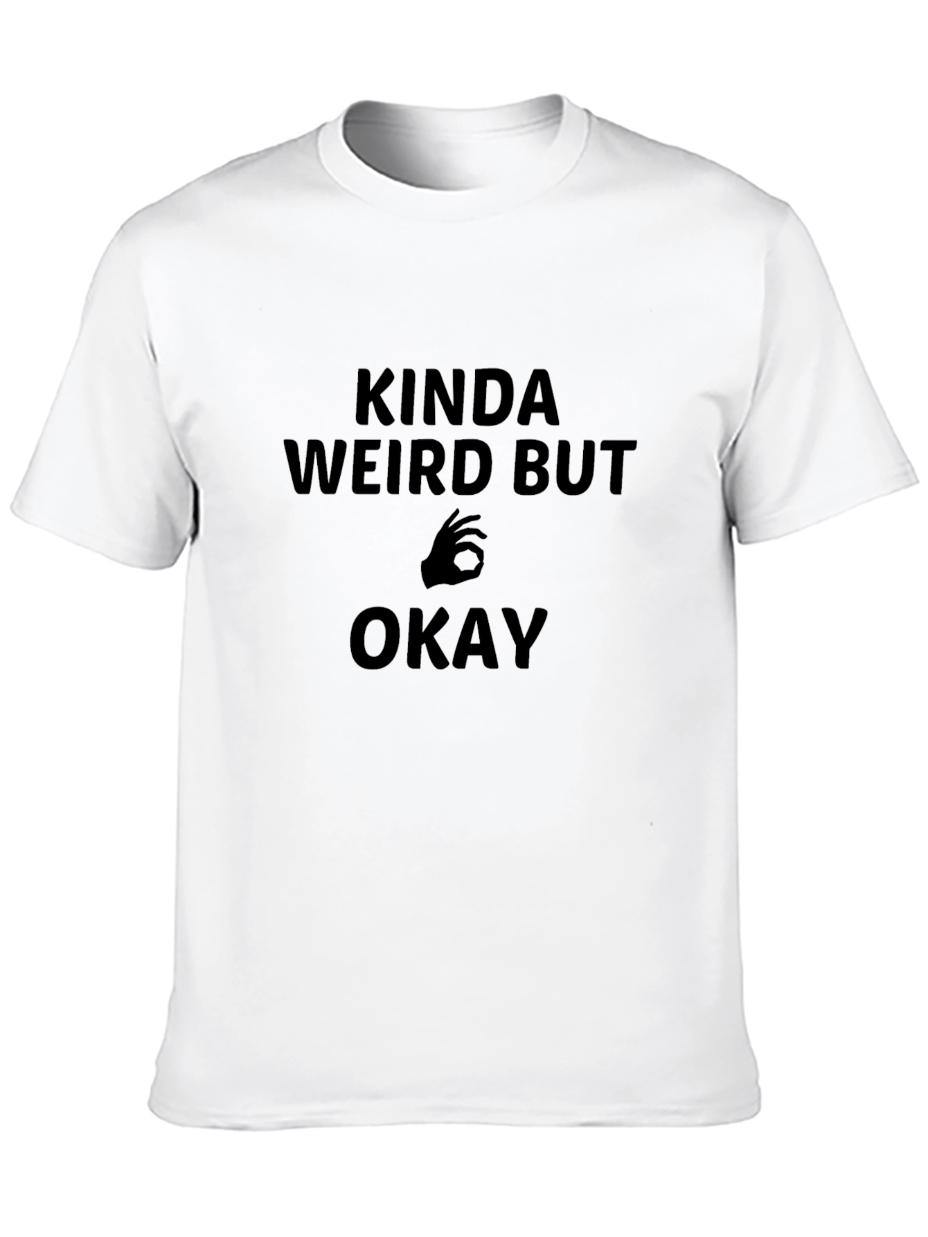 Kinda Weird But Okay Graphic Tee