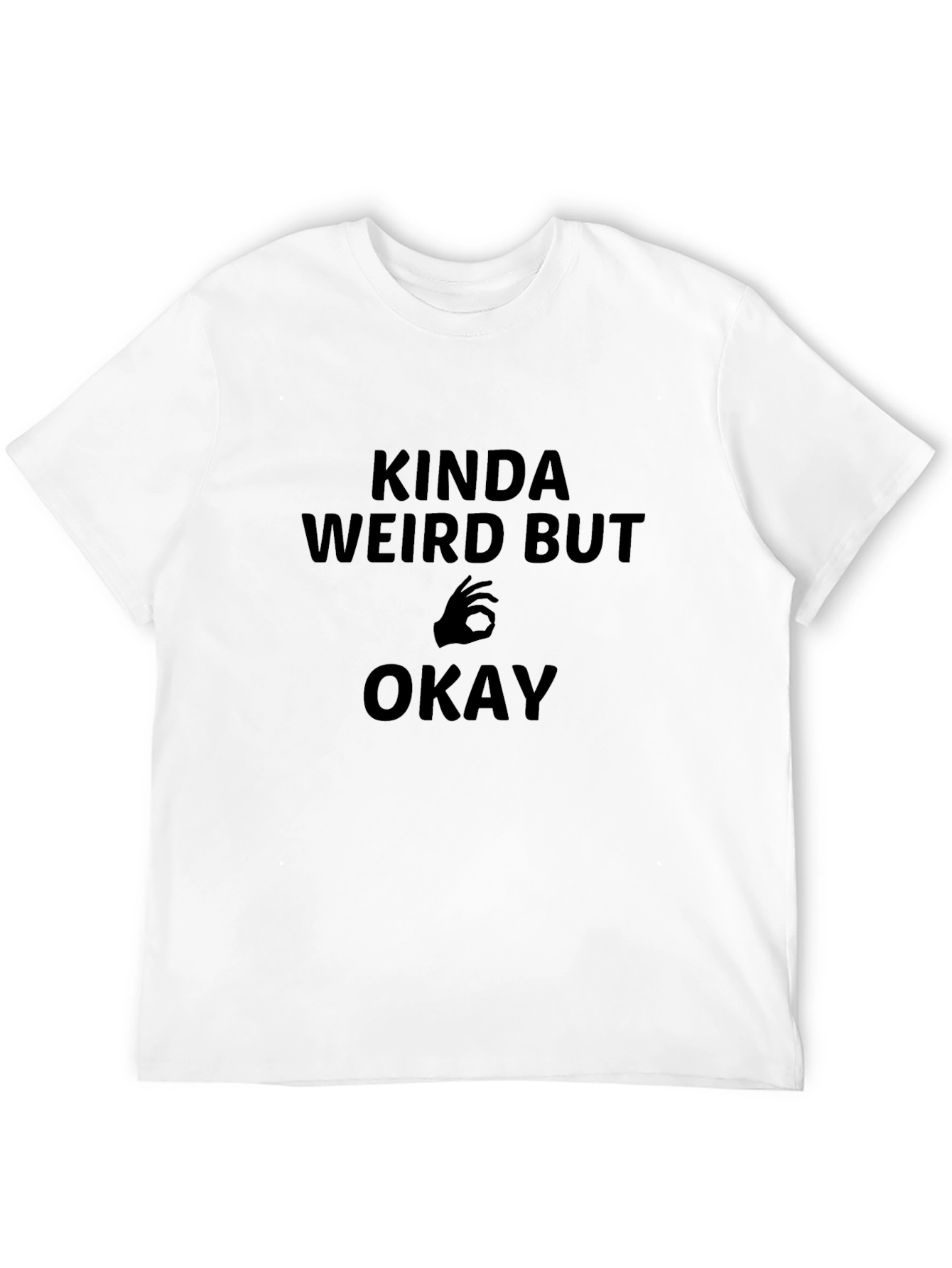 Kinda Weird But Okay Graphic Tee