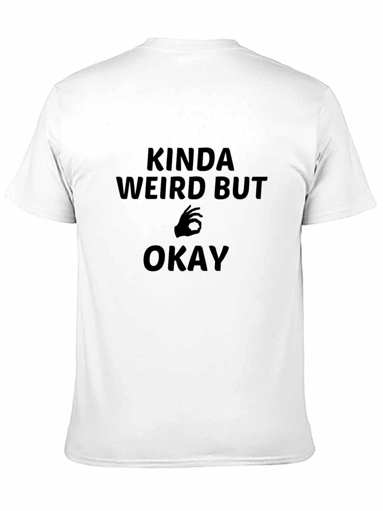 Kinda Weird But Okay Graphic Tee