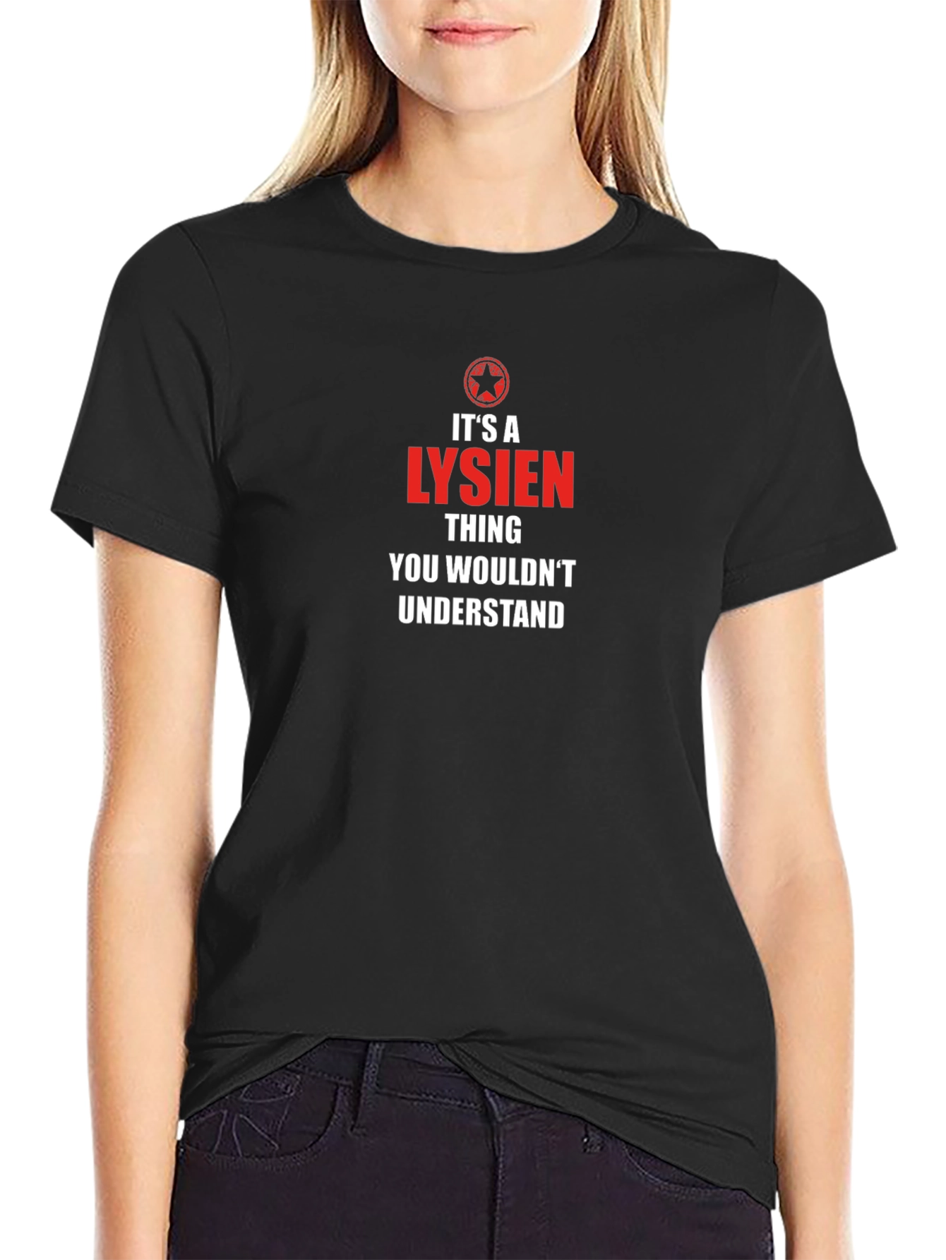 Its a Lysien Thing T-Shirt