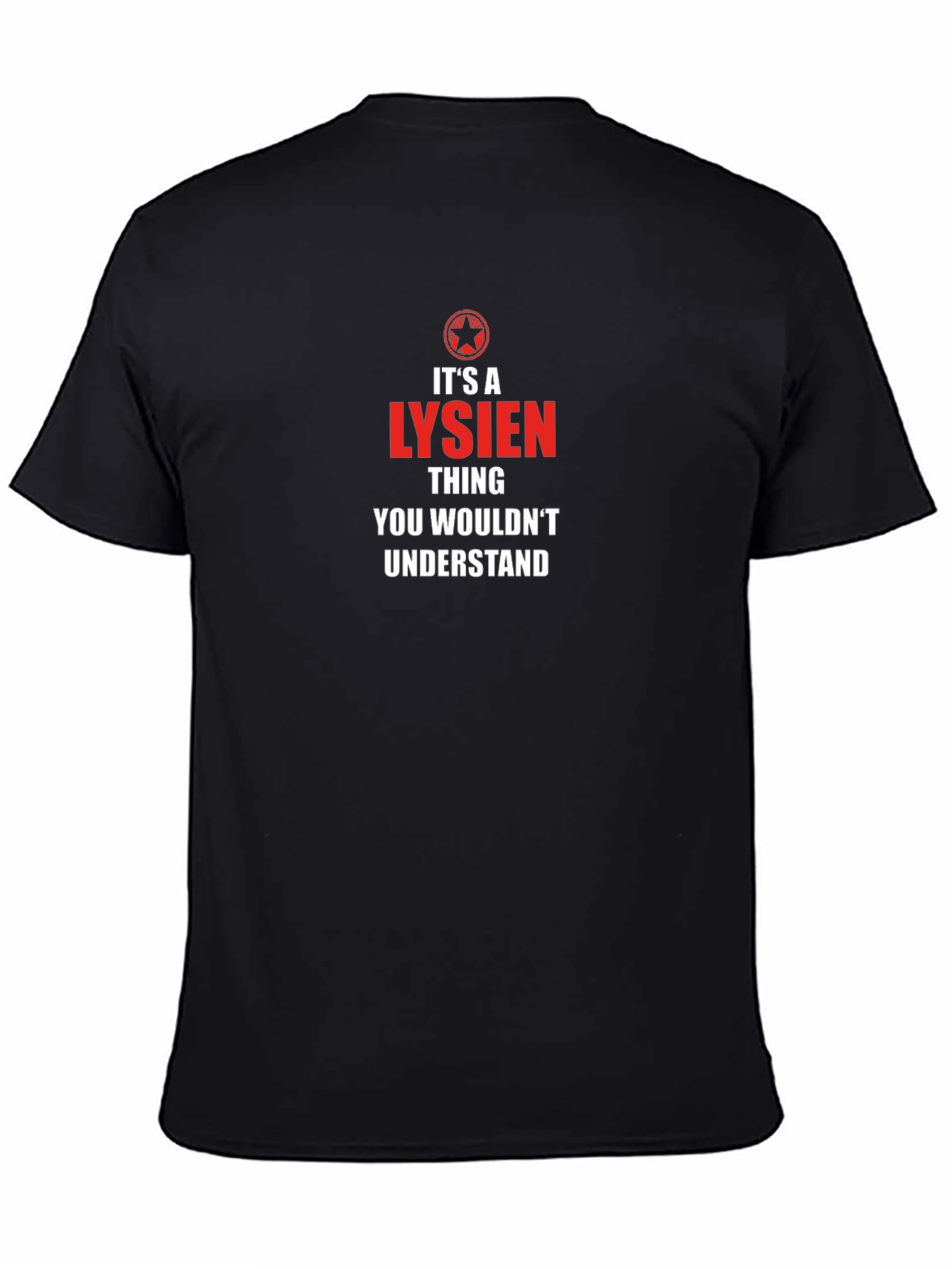 Its a Lysien Thing T-Shirt
