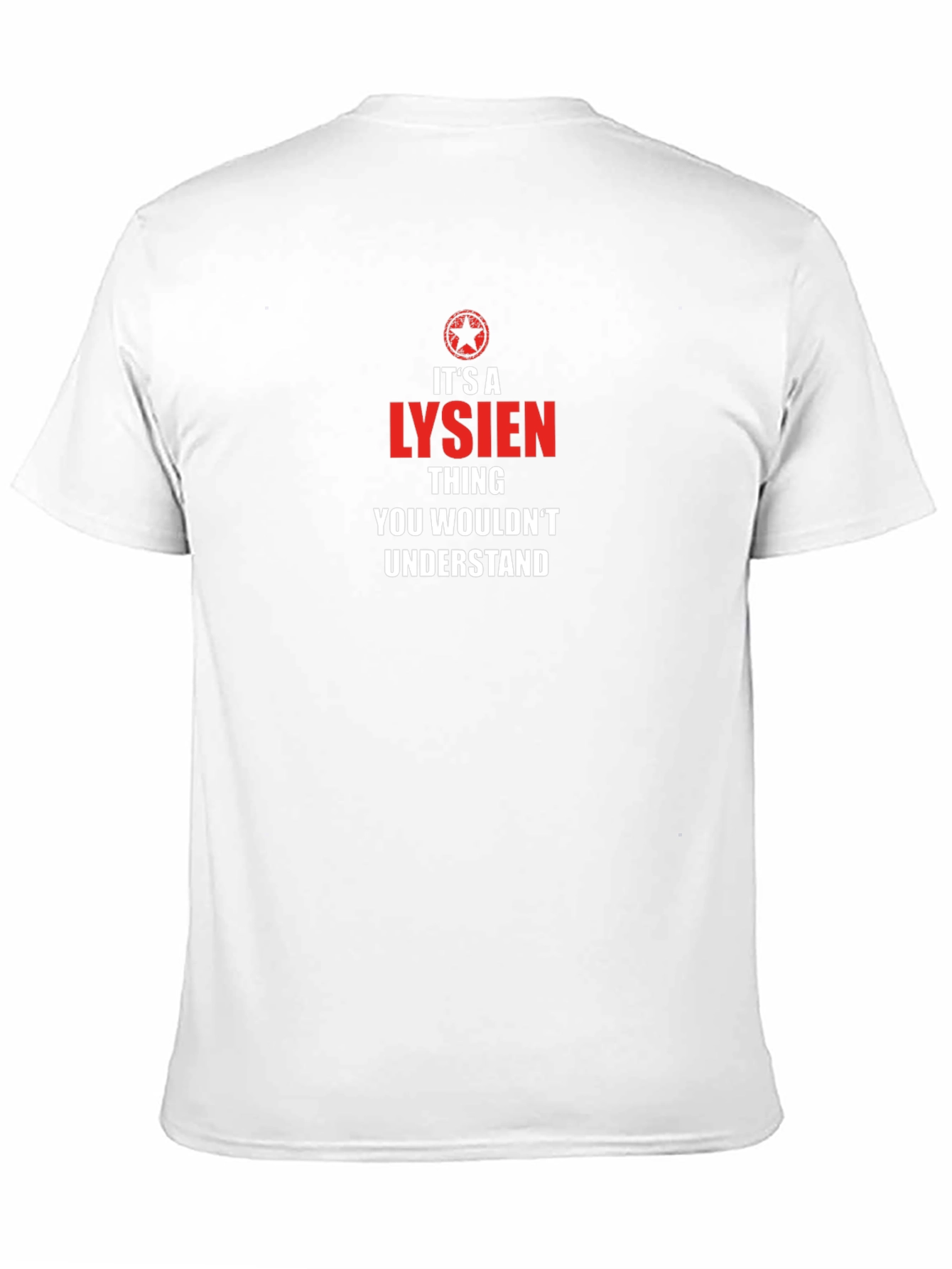 Its a Lysien Thing T-Shirt