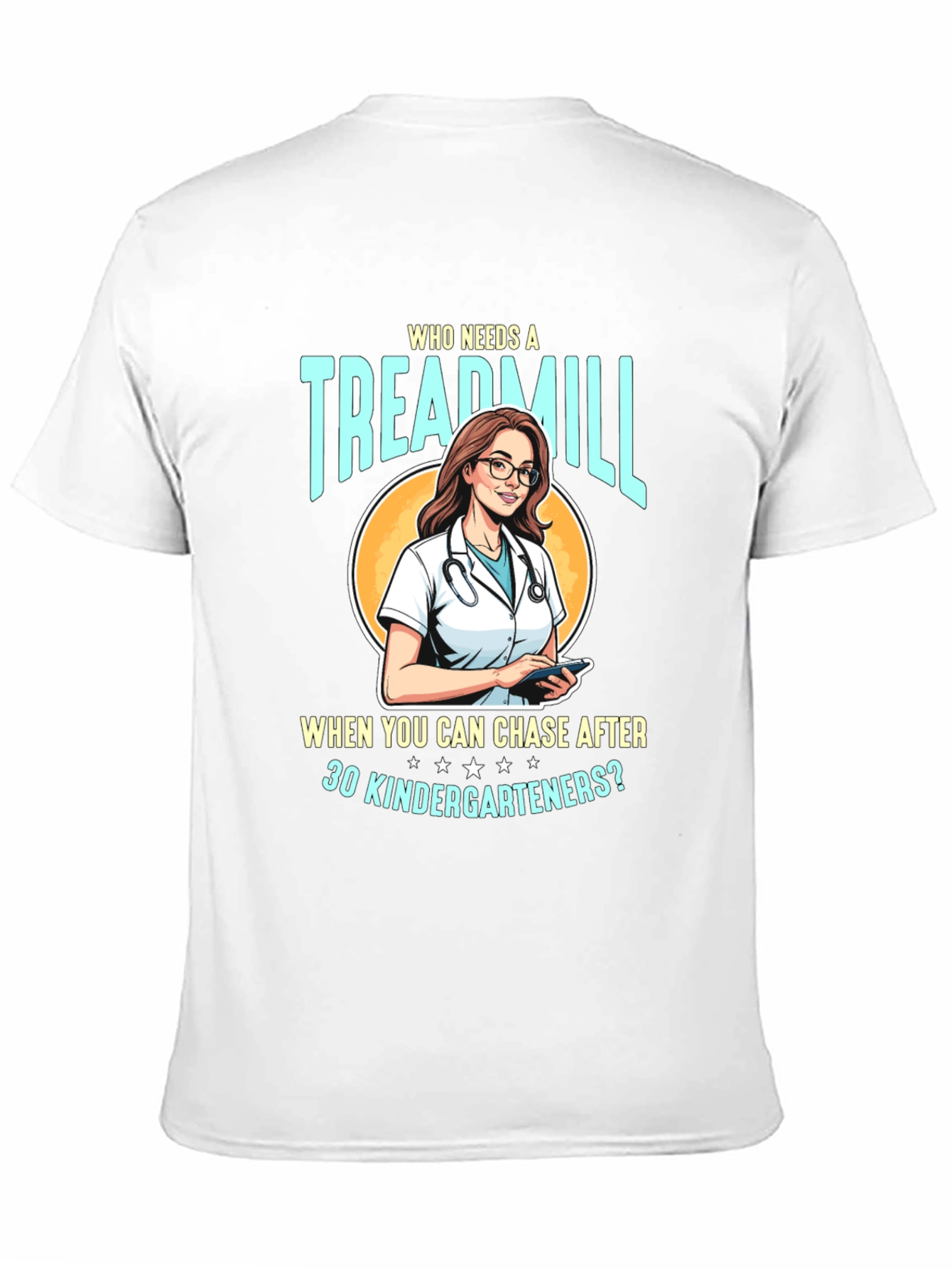 Funny Teacher T-Shirt - Treadmill Kindergarten