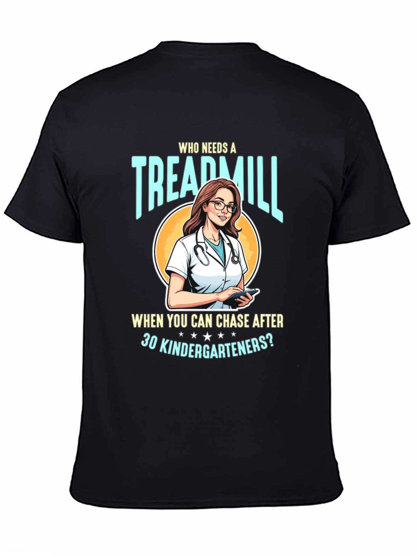 Funny Teacher T-Shirt - Treadmill Kindergarten