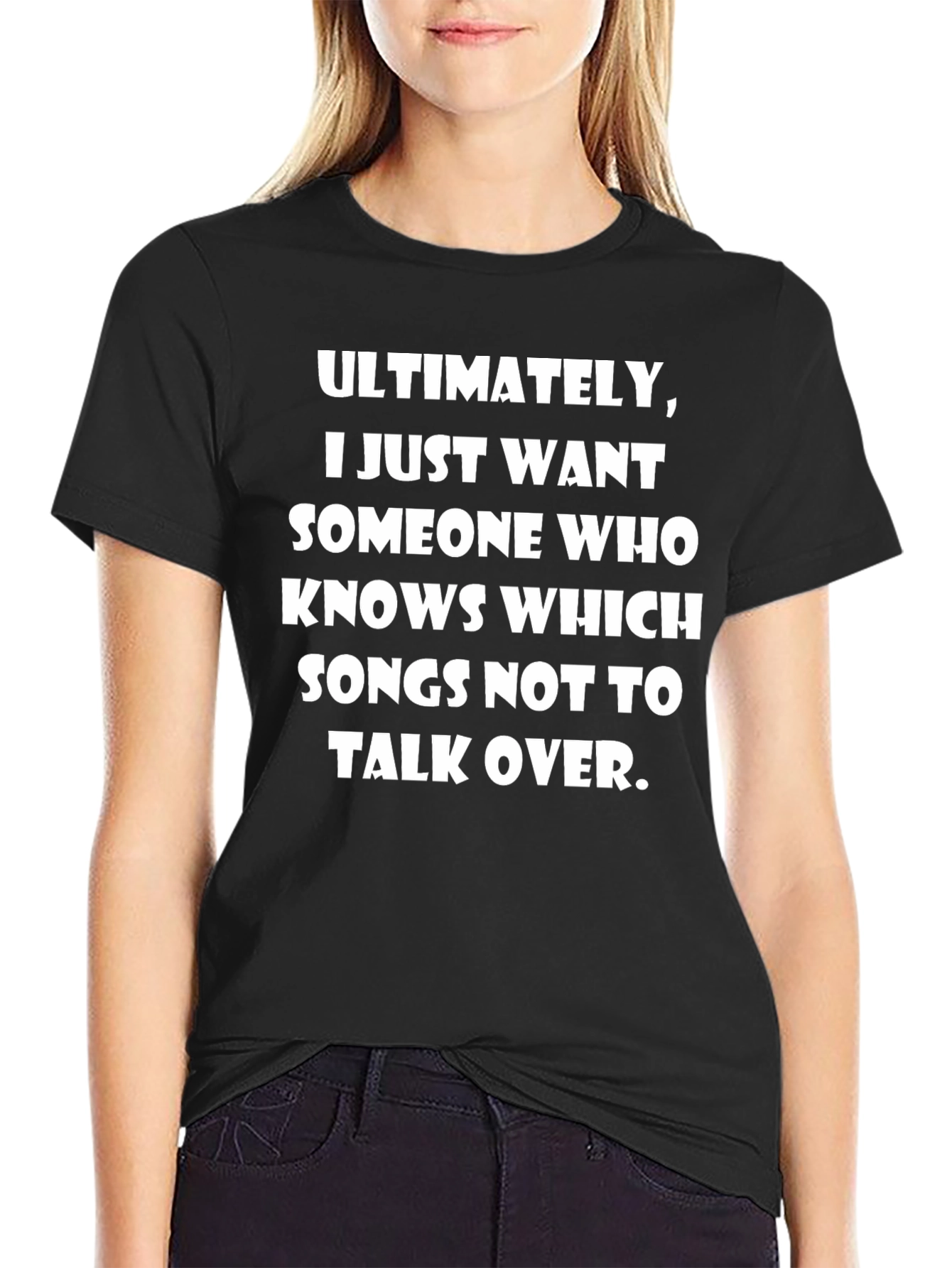 Humorous Slogan T-Shirt: Songs Not to Talk Over