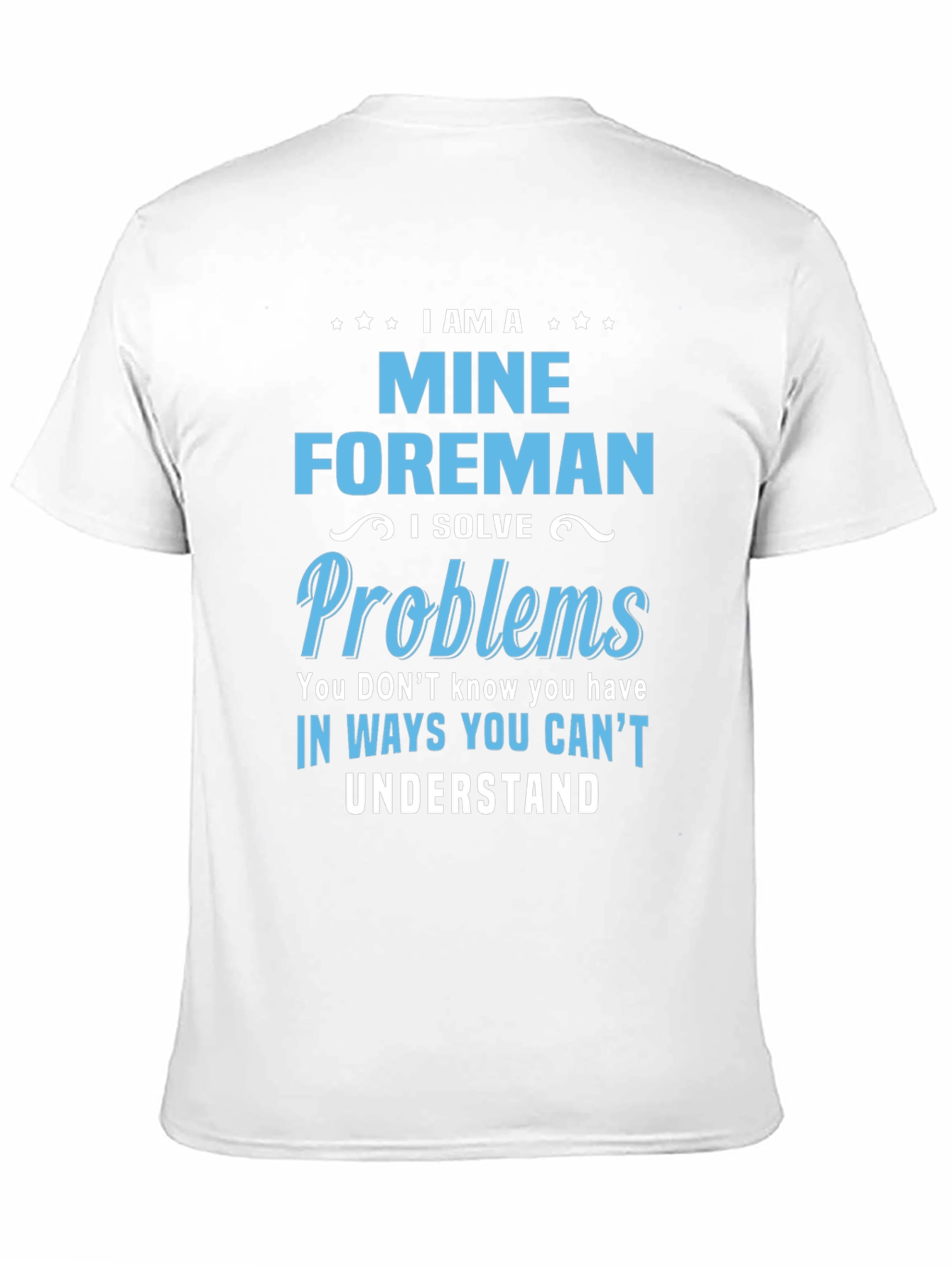 Mine Foreman Novelty T-Shirt
