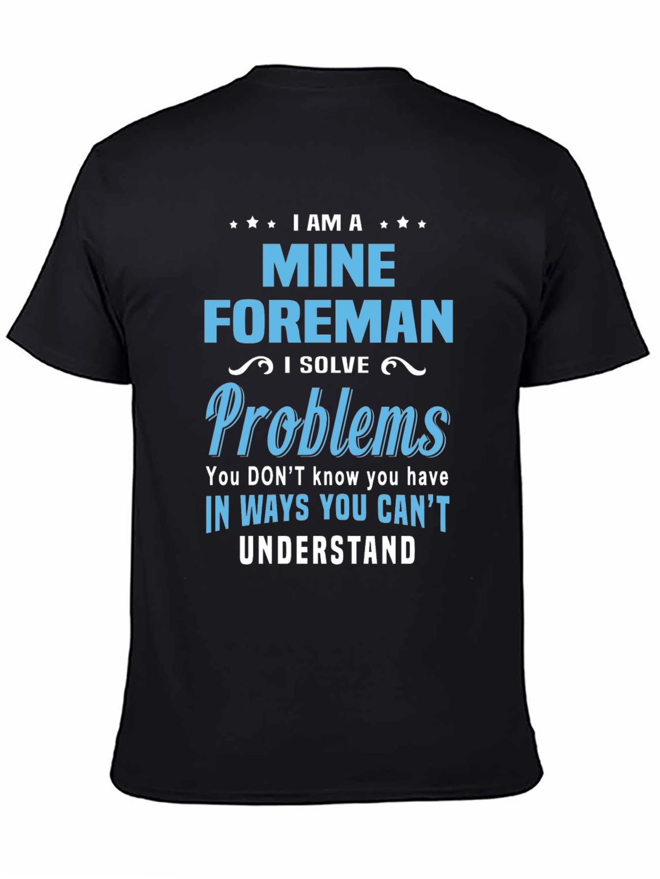Mine Foreman Novelty T-Shirt