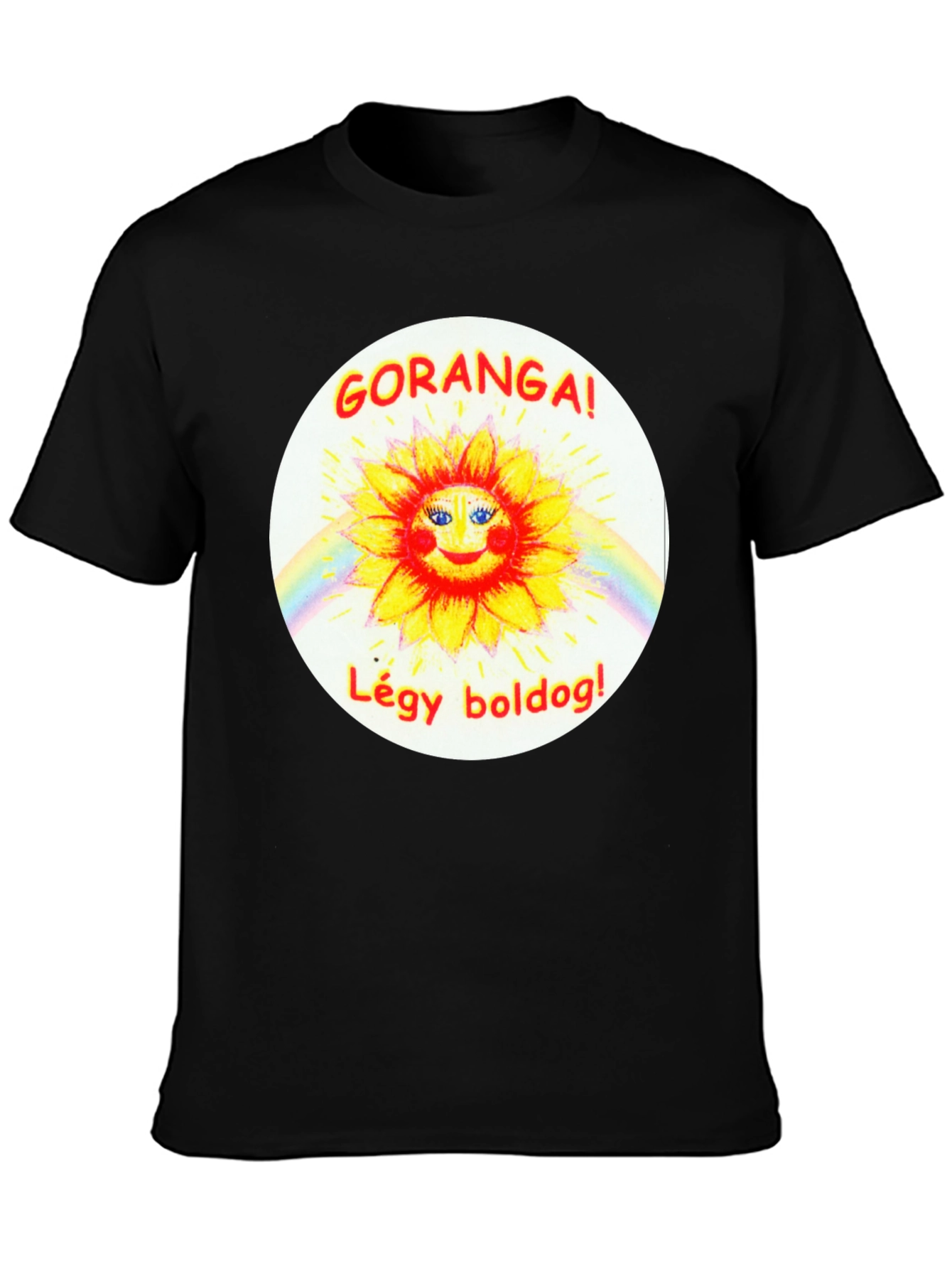 GORANGA! LÉGY BOLDOG! Black T-Shirt