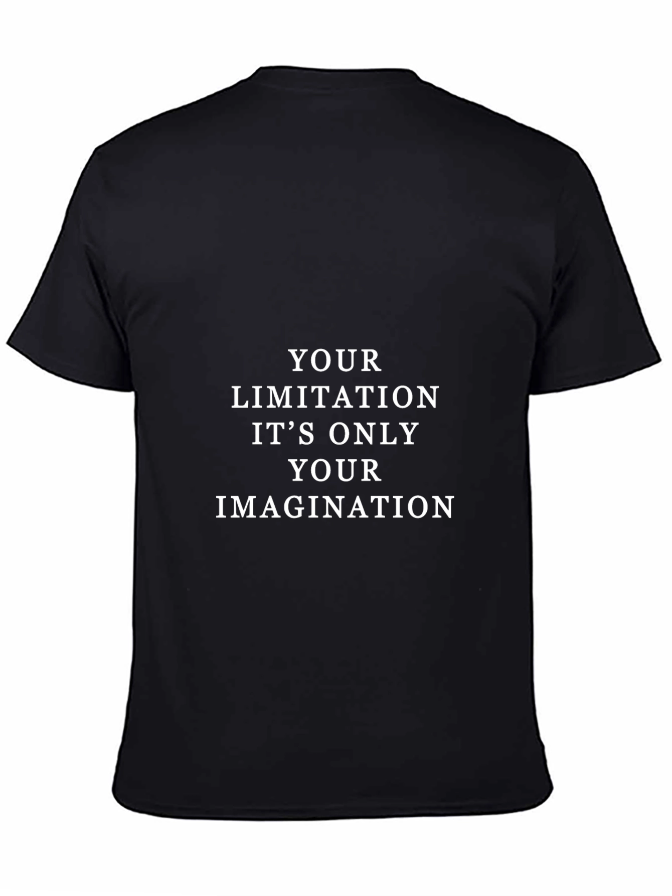 Inspirational Graphic Tee - Your Limitation is Your Imagination