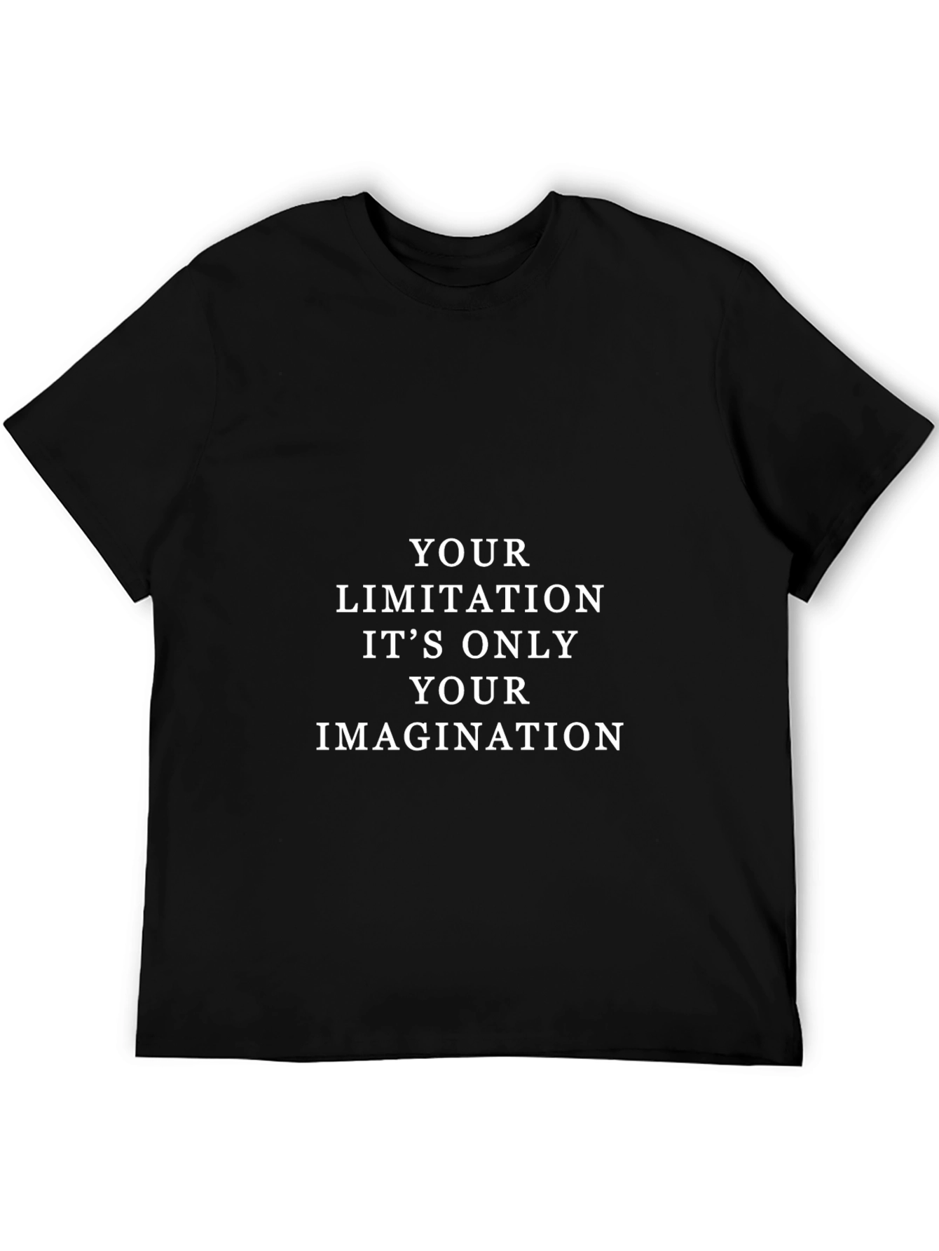 Inspirational Graphic Tee - Your Limitation is Your Imagination