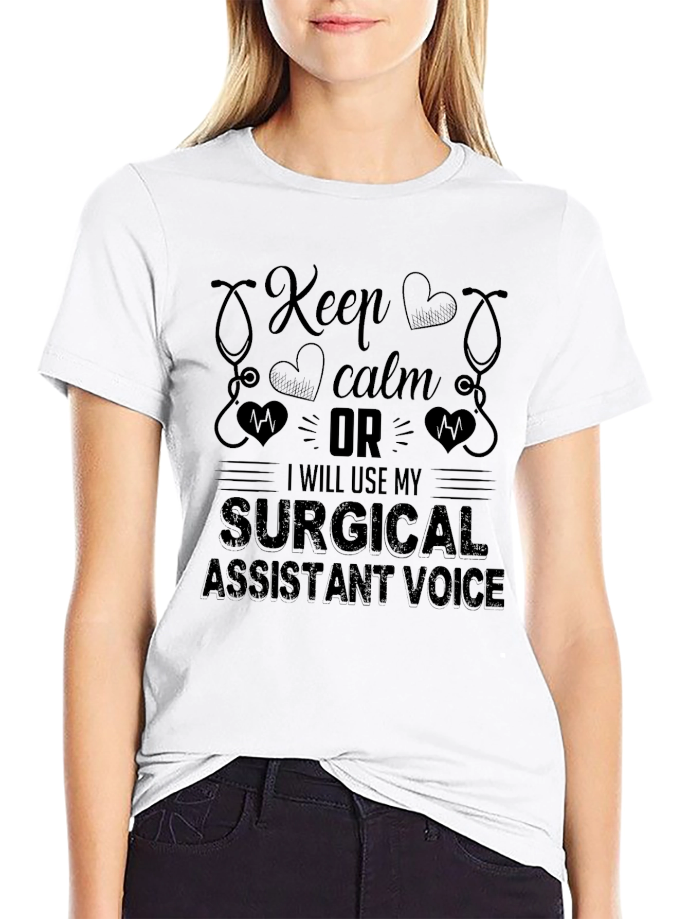 Surgical Assistant Voice T-Shirt - Keep Calm Funny Tee