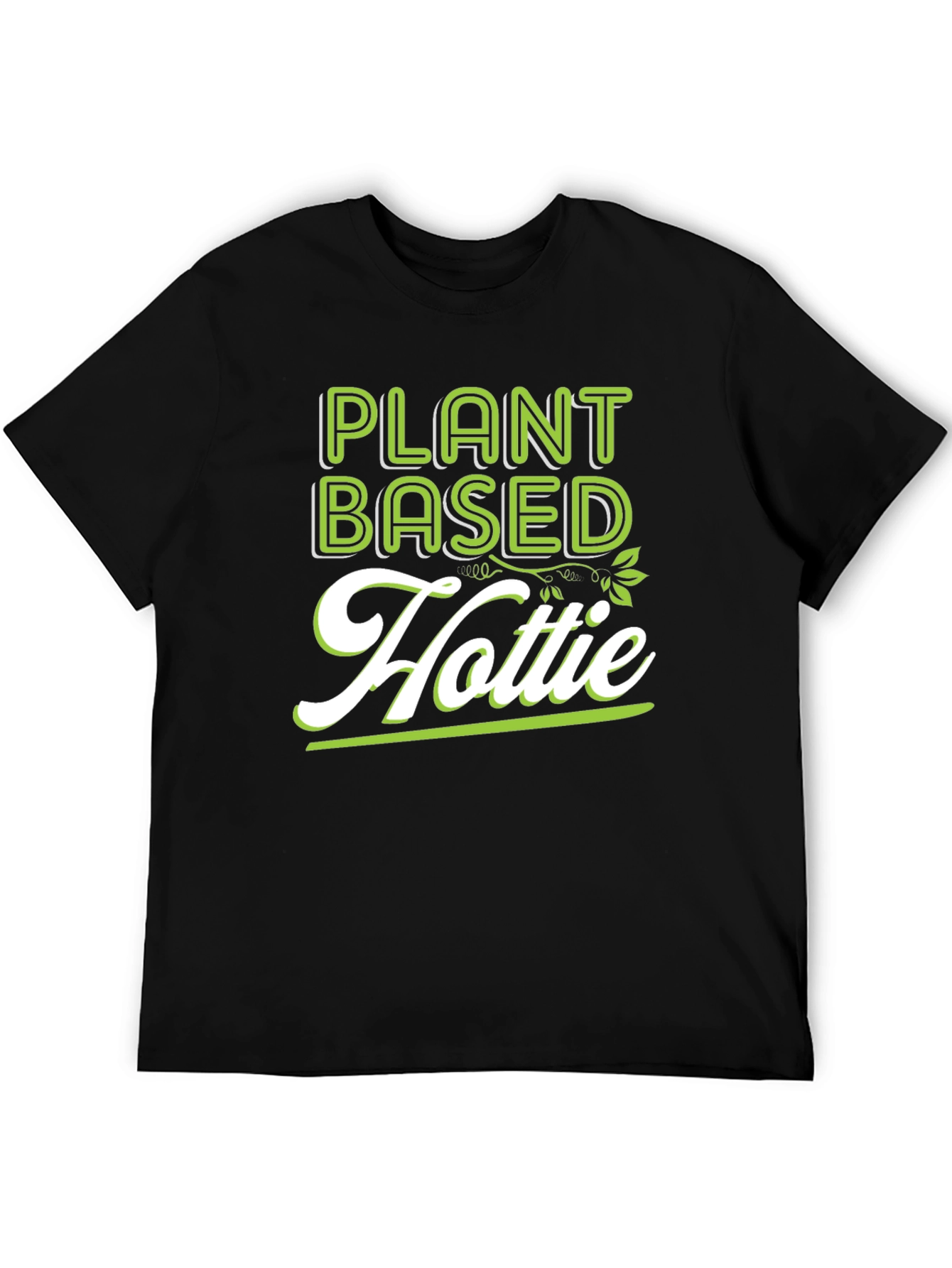 Plant Based Hottie Graphic T-Shirt