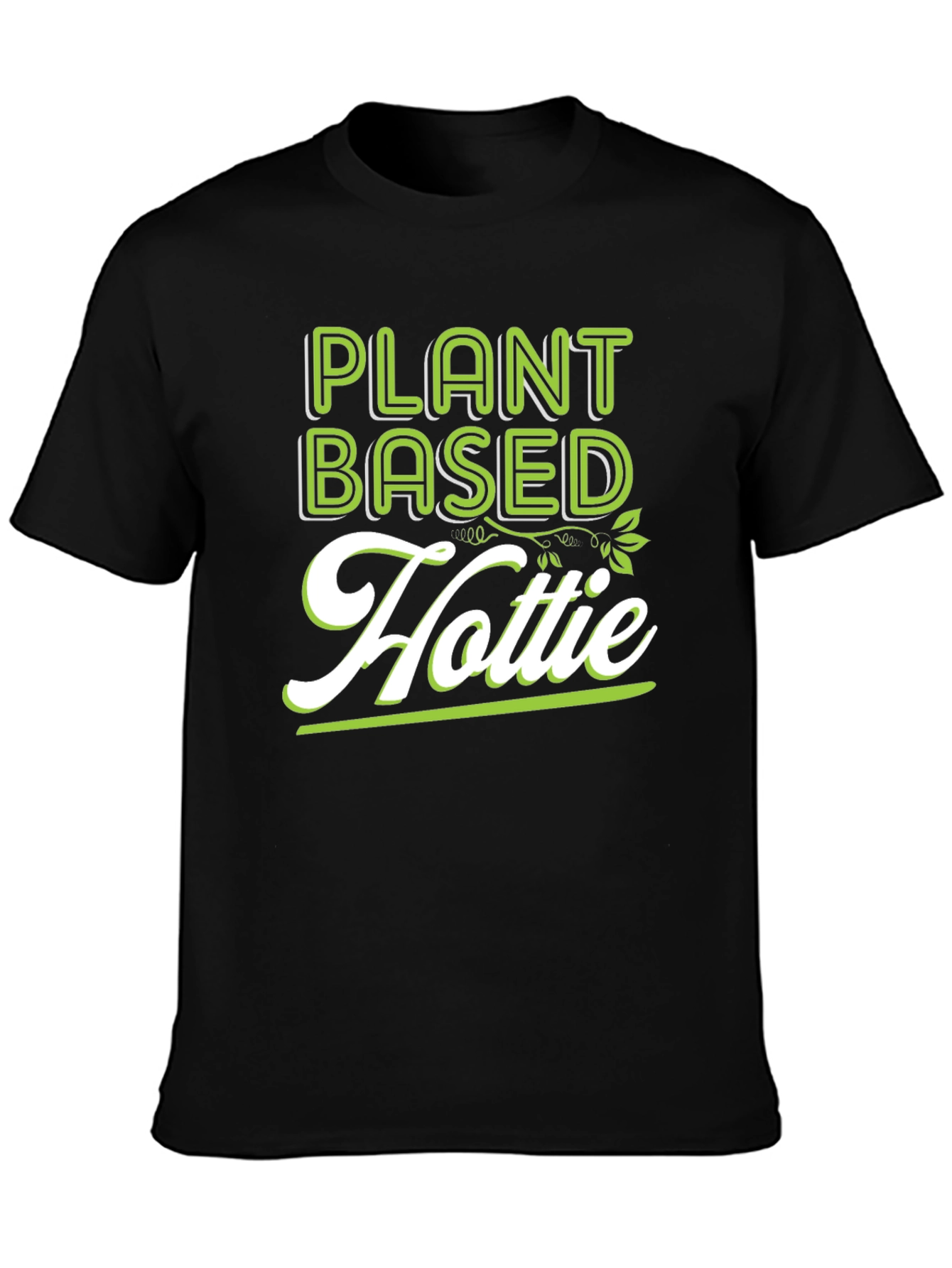 Plant Based Hottie Graphic T-Shirt