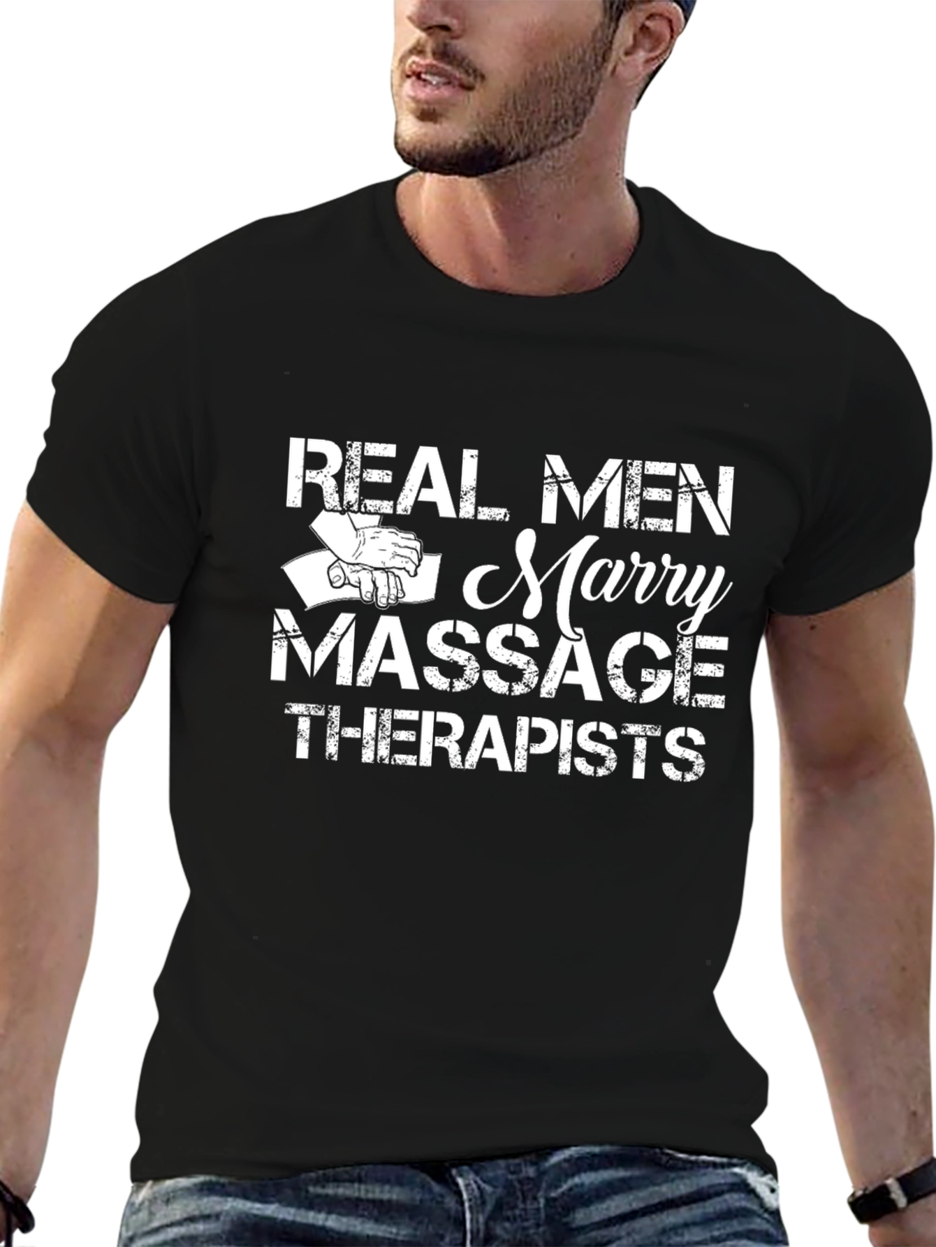 Real Men Marry Massage Therapists Black T-Shirt
