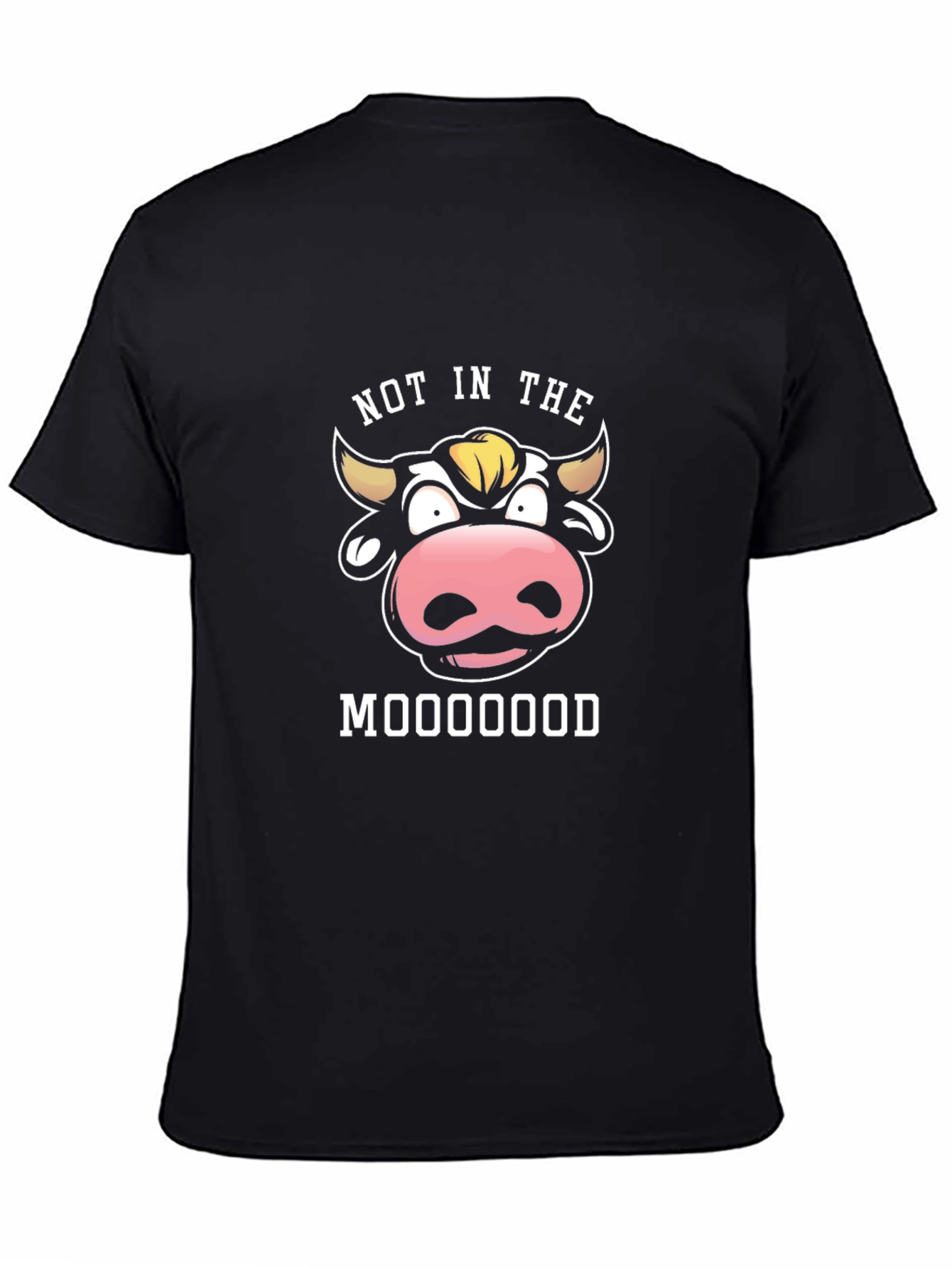 Not In The Mooood Funny Graphic Black T-Shirt