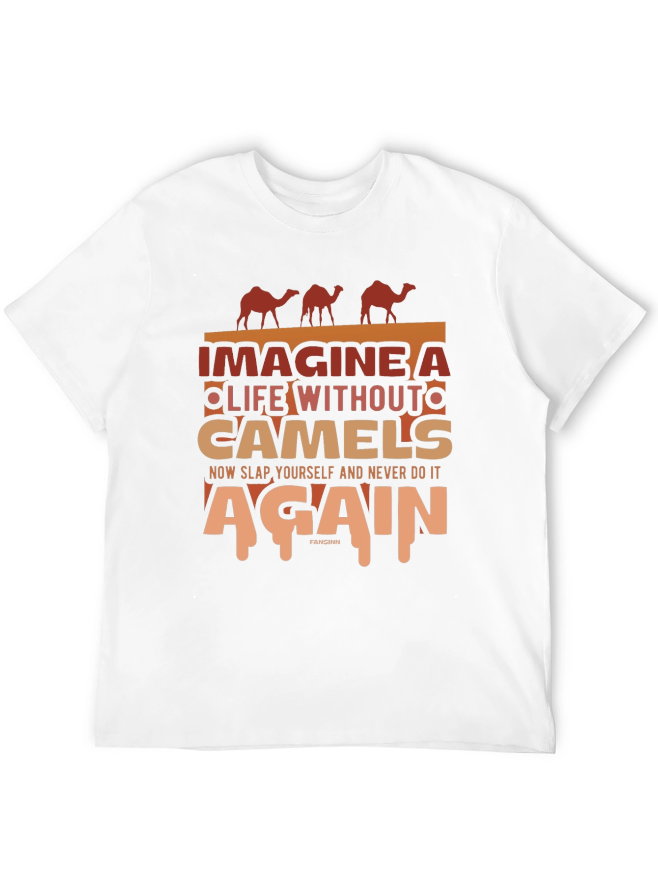 Imagine Life Without Camels Graphic Tee