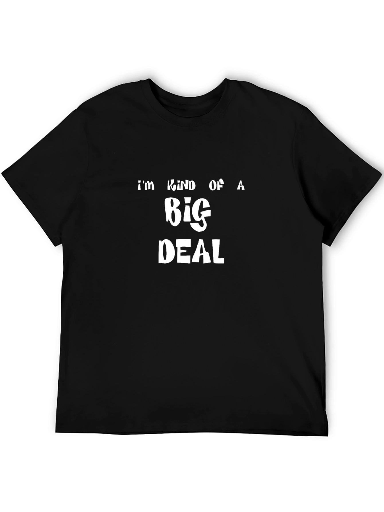 Funny Big Deal Black Graphic Tee