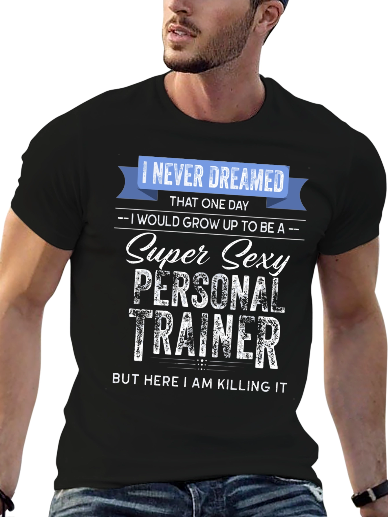 Super Sexy Personal Trainer Graphic T-Shirt