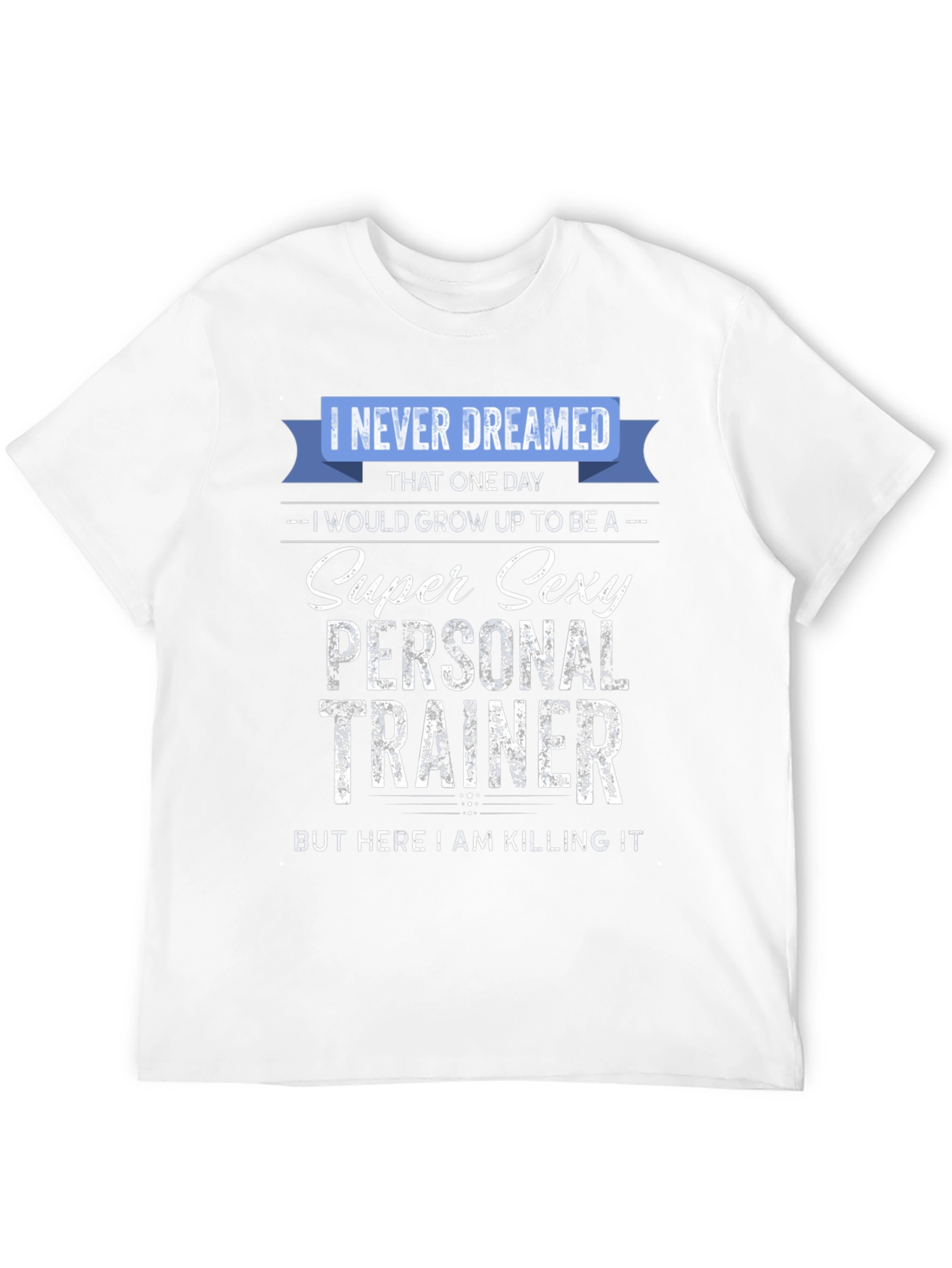 Super Sexy Personal Trainer Graphic T-Shirt