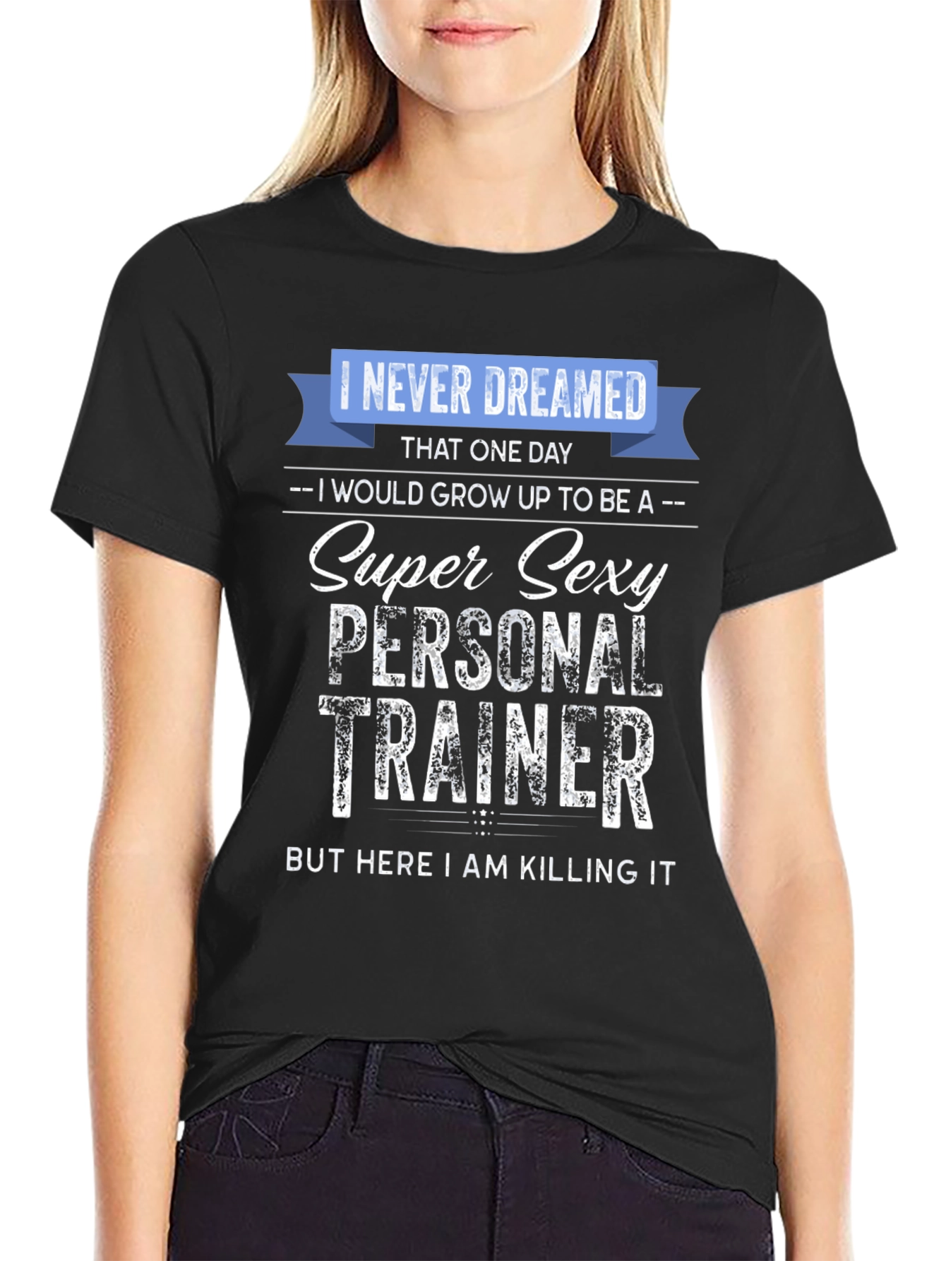 Super Sexy Personal Trainer Graphic T-Shirt