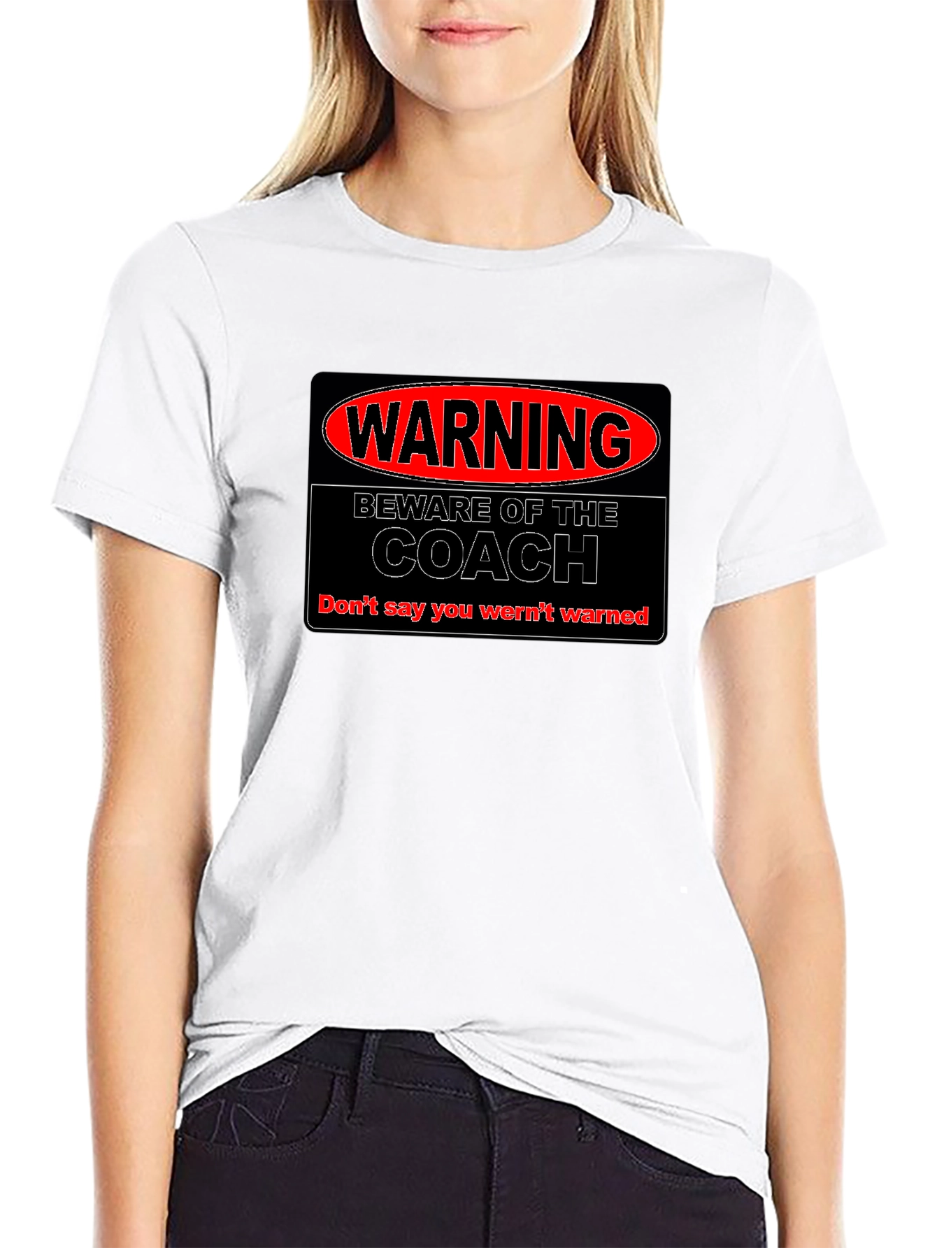 Warning Beware of Coach Black T-Shirt