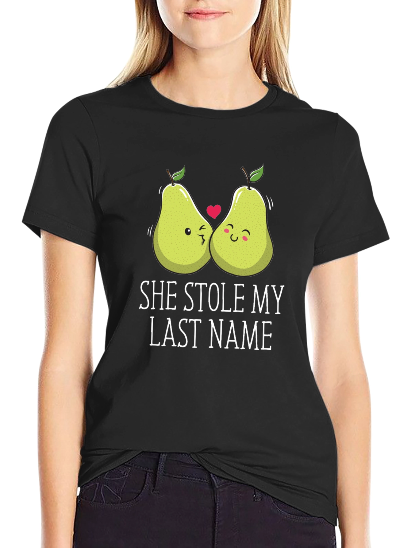 She Stole My Last Name T-Shirt Couple Pears