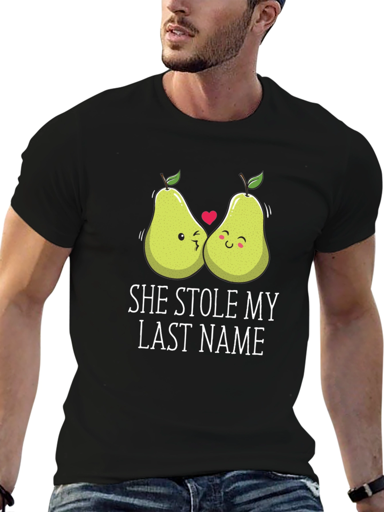 She Stole My Last Name T-Shirt Couple Pears