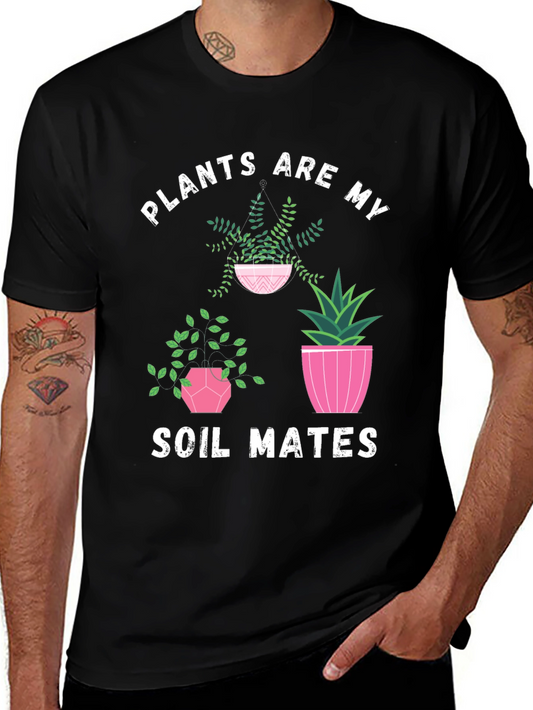 Plants Are My Soil Mates T-Shirt - Black