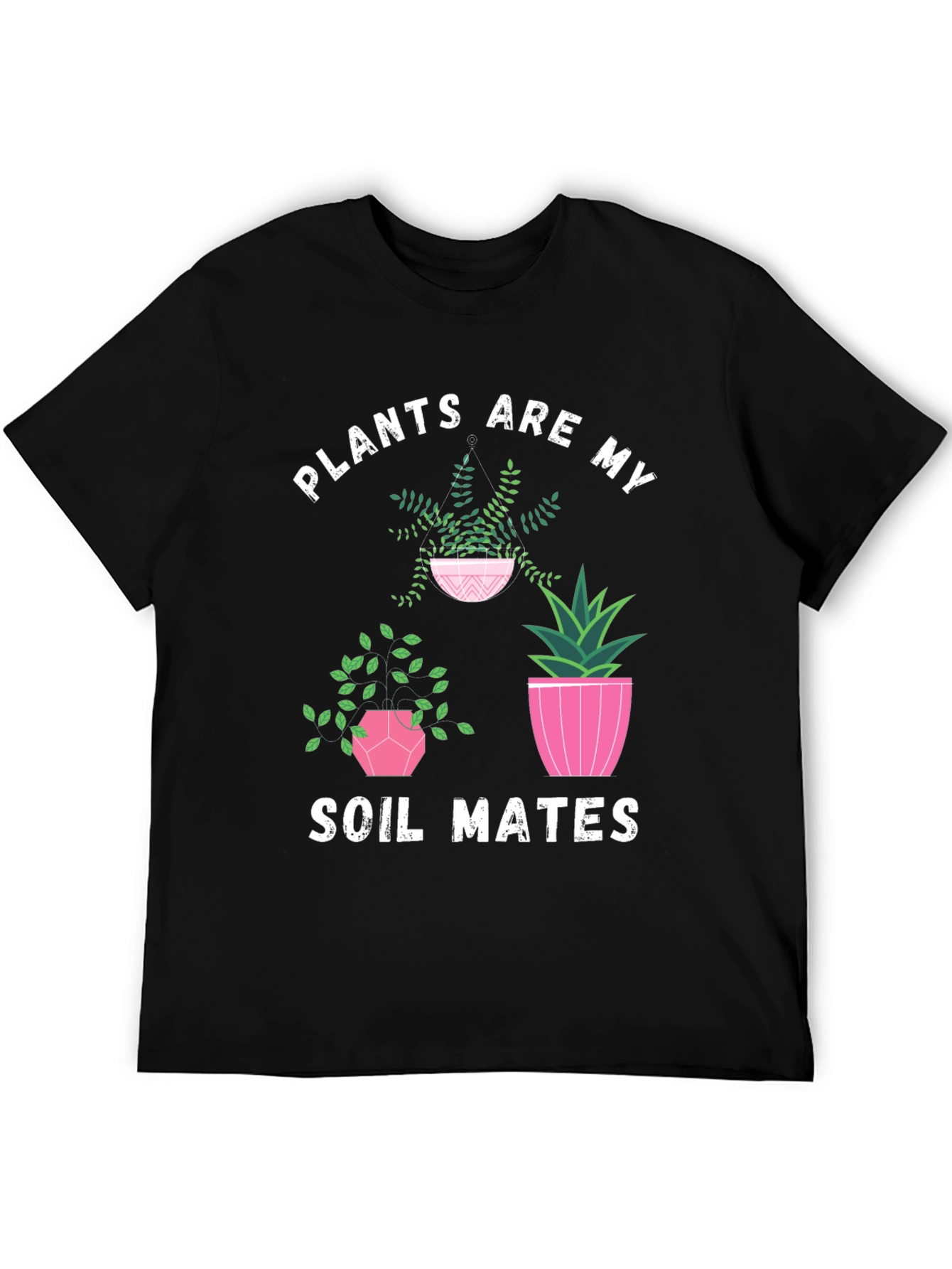 Plants Are My Soil Mates T-Shirt - Black