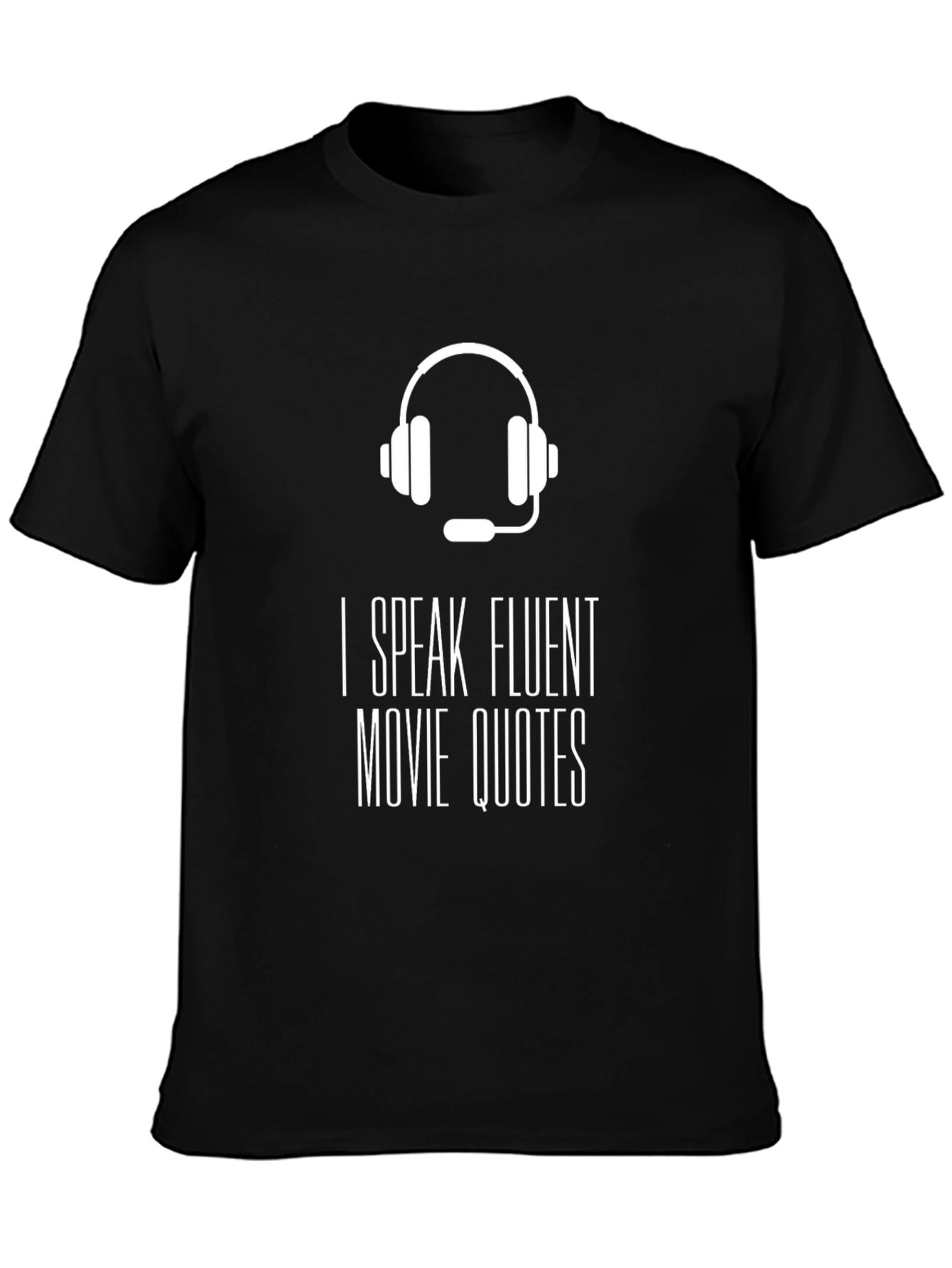 Movie Quote T-Shirt - Speak Fluent Film