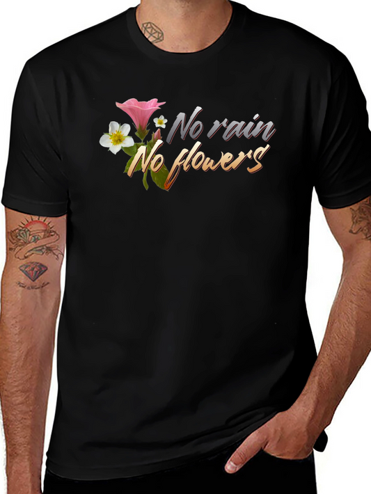 No Rain No Flowers Graphic Tee