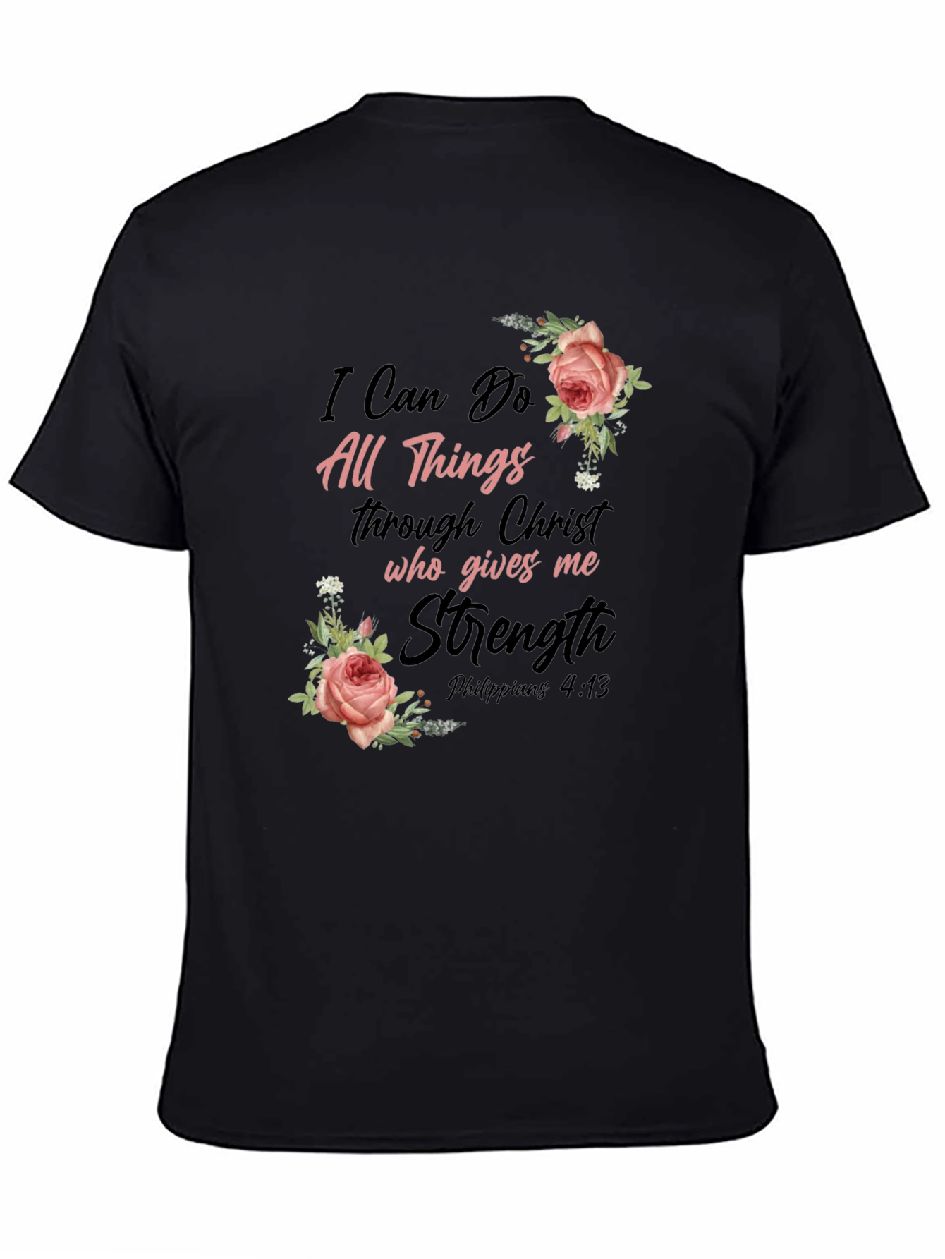 Floral Christian T-Shirt: I Can Do All Things