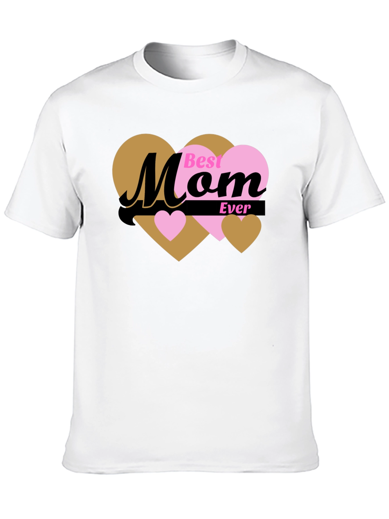 Best Mom Ever T-Shirt - Heart Design